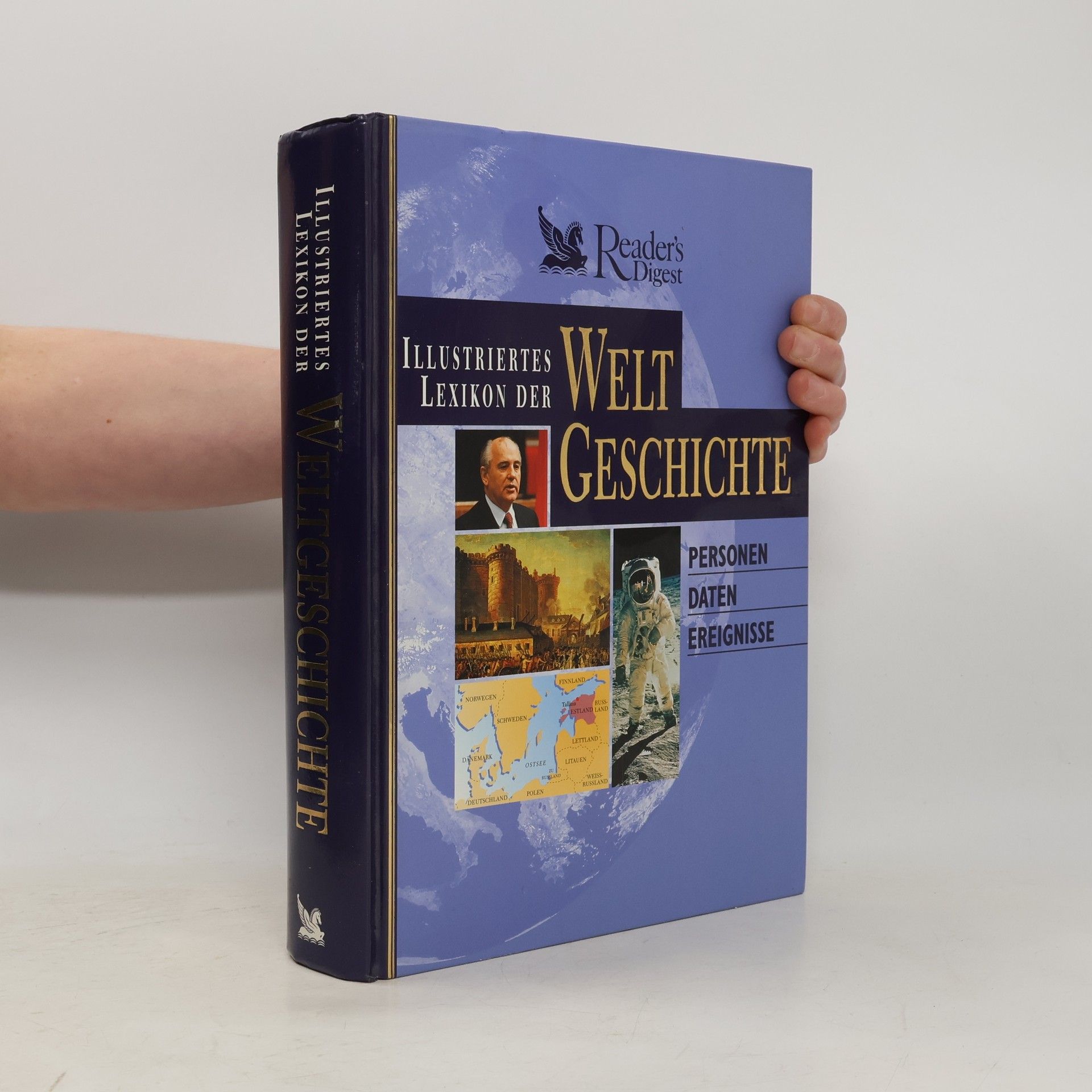 Autorenkollektiv Illustriertes Lexikon der Welt Geschichte