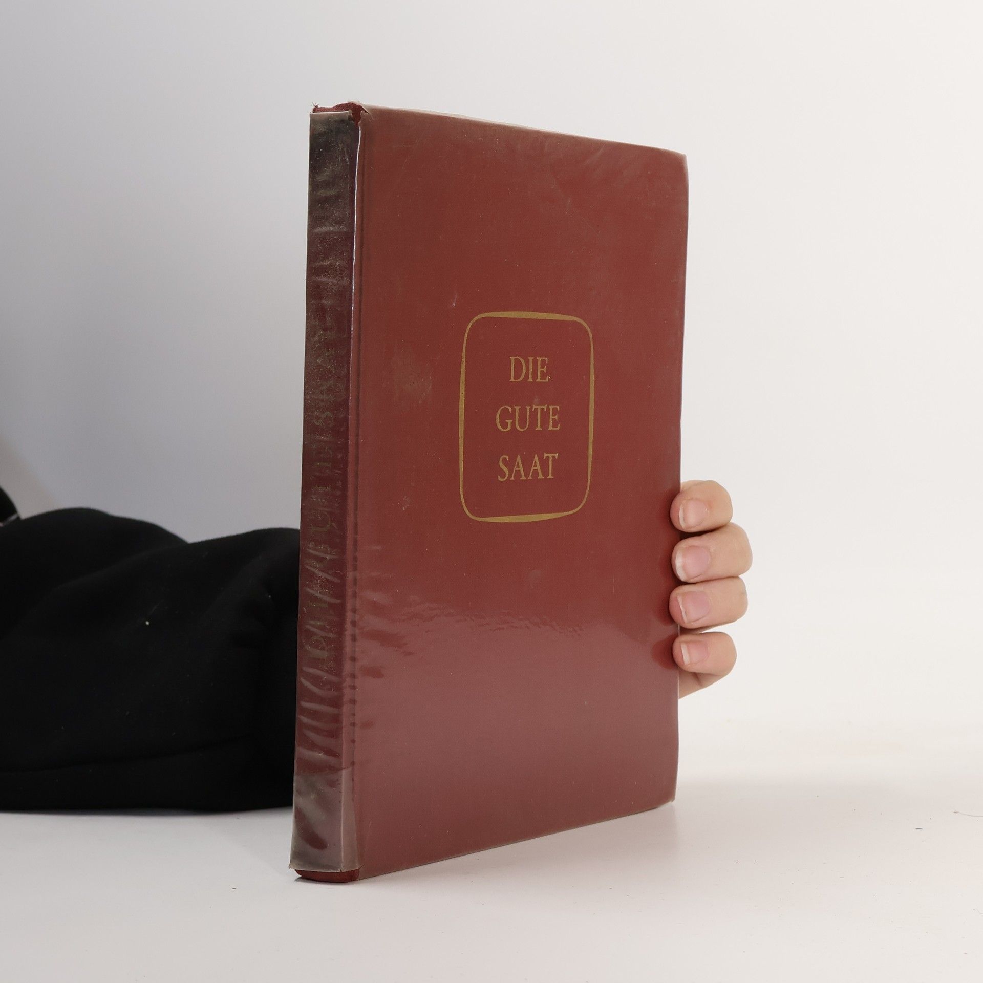 Autorenkollektiv Die gute Saat