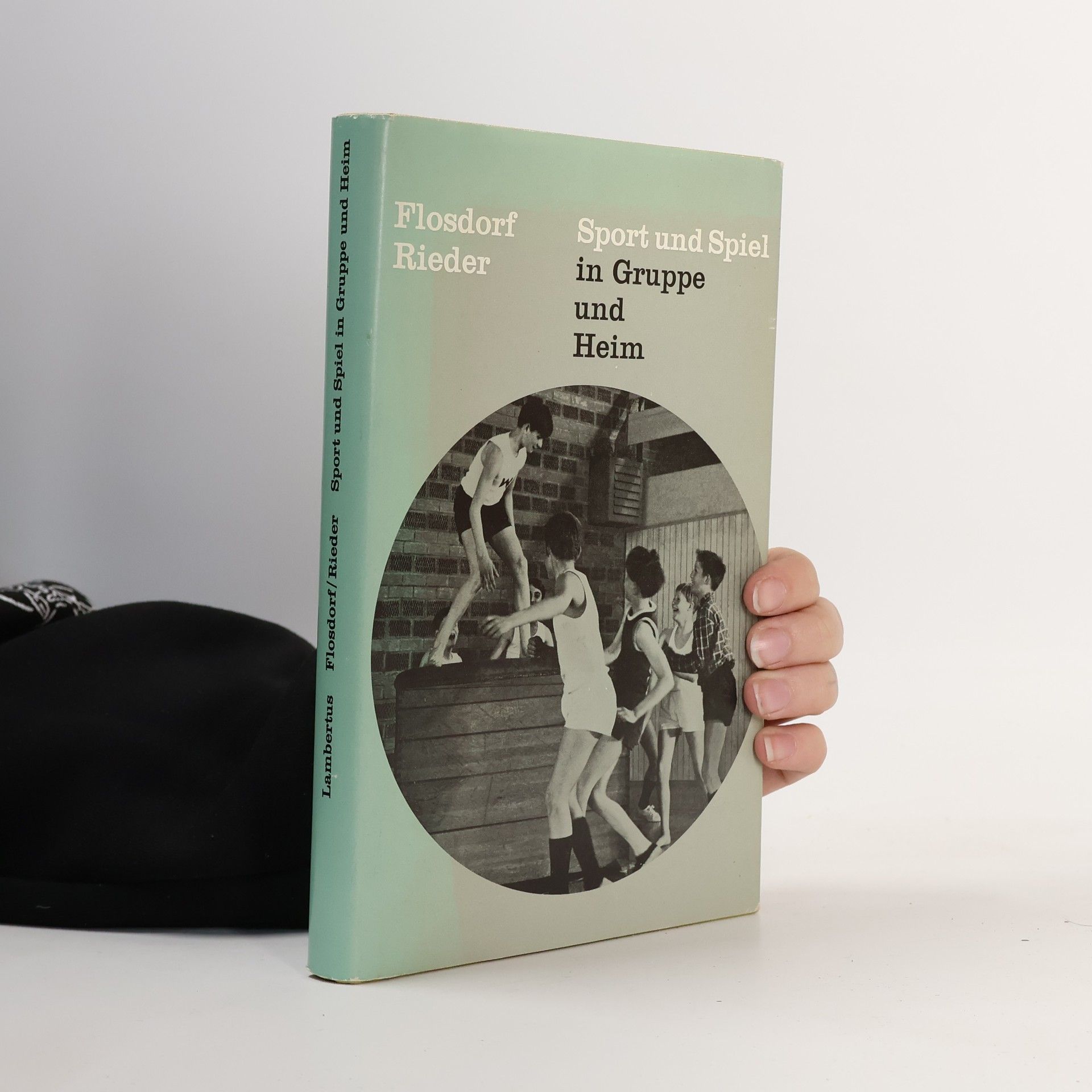 Peter Flosdorf Sport und Spiel in Gruppe und Heim