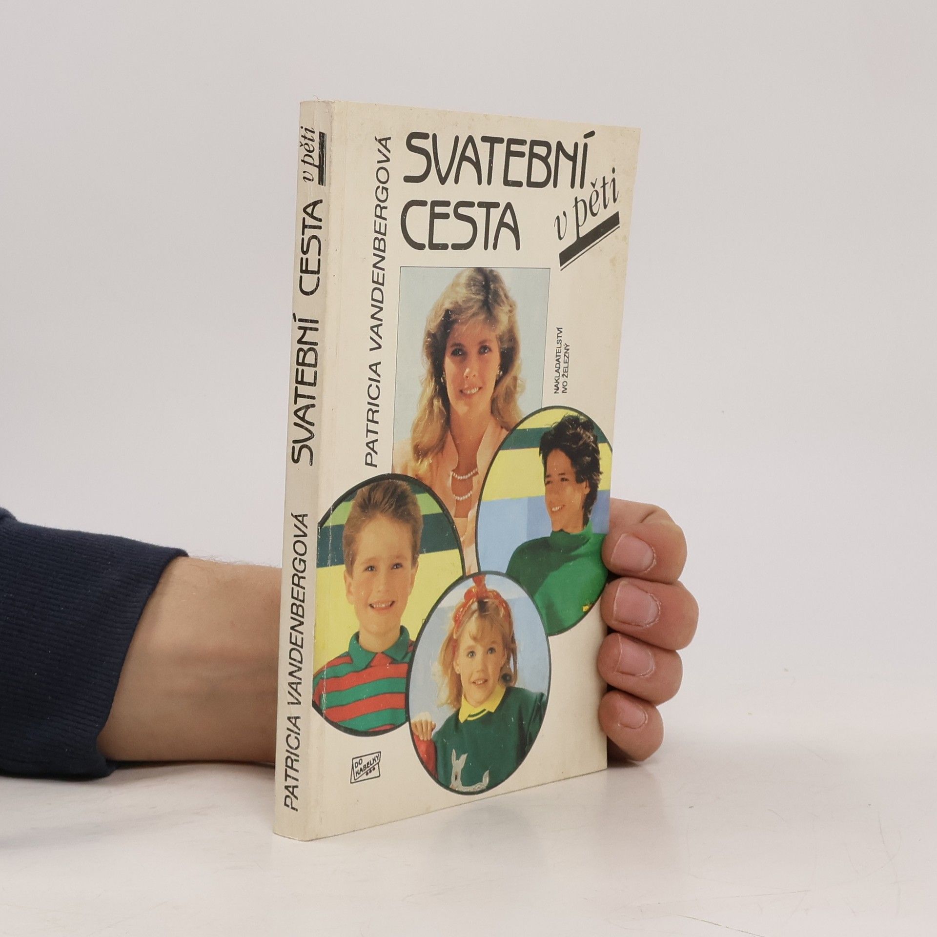 Patricia Vandenberg Svatební cesta v pěti