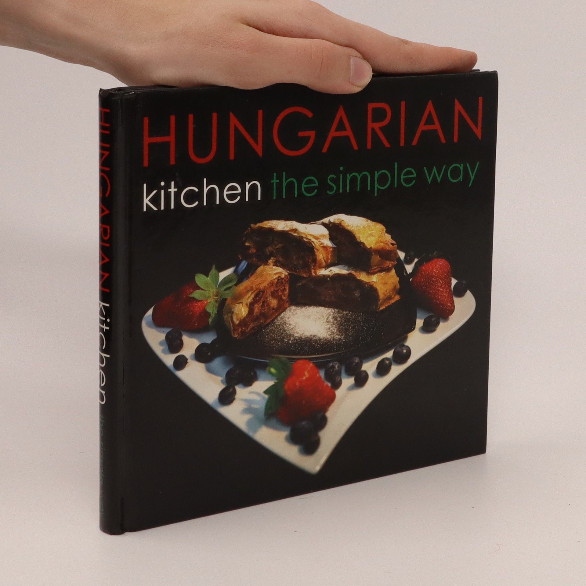 Ildikó Kolozsvári Hungarian kitchen the simple way