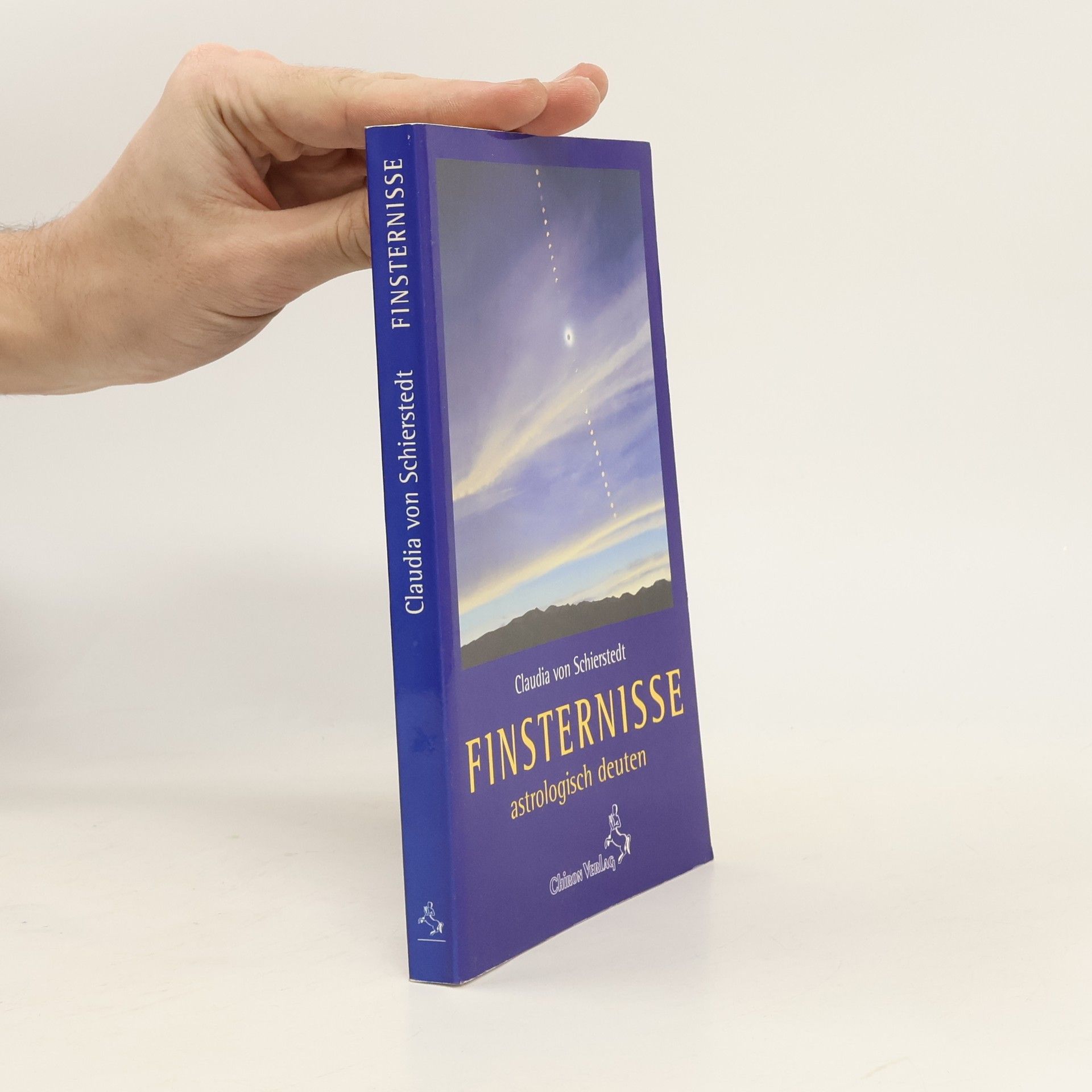 Claudia von Schierstedt Finsternisse astrologisch deuten