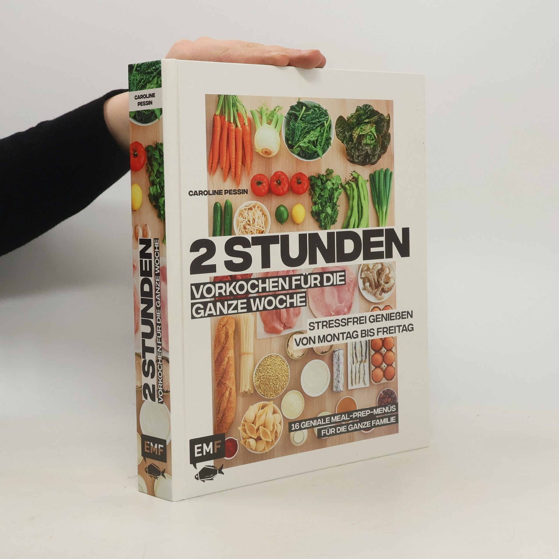 Caroline Pessin 2 Stunden vorkochen für die ganze Woche