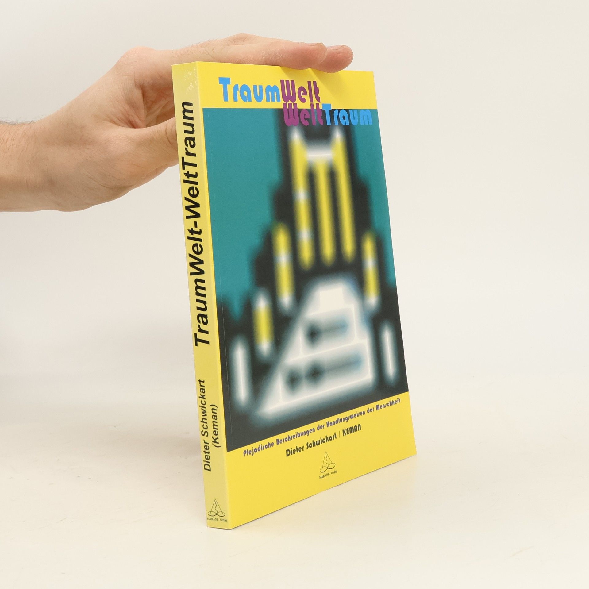 TraumWelt, WeltTraum