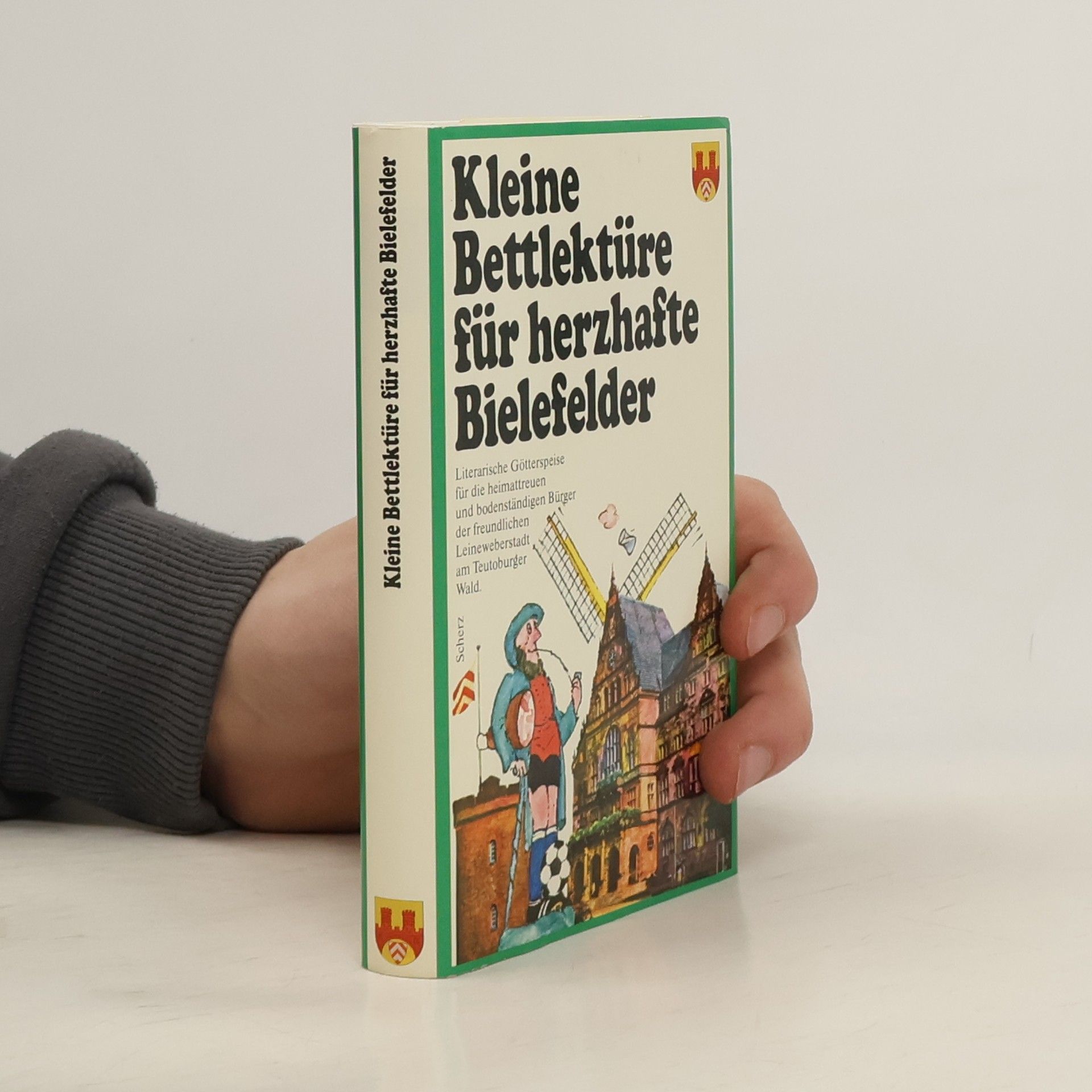 Katharina Steiner Kleine Bettlektüre für herzhafte Bielefelder