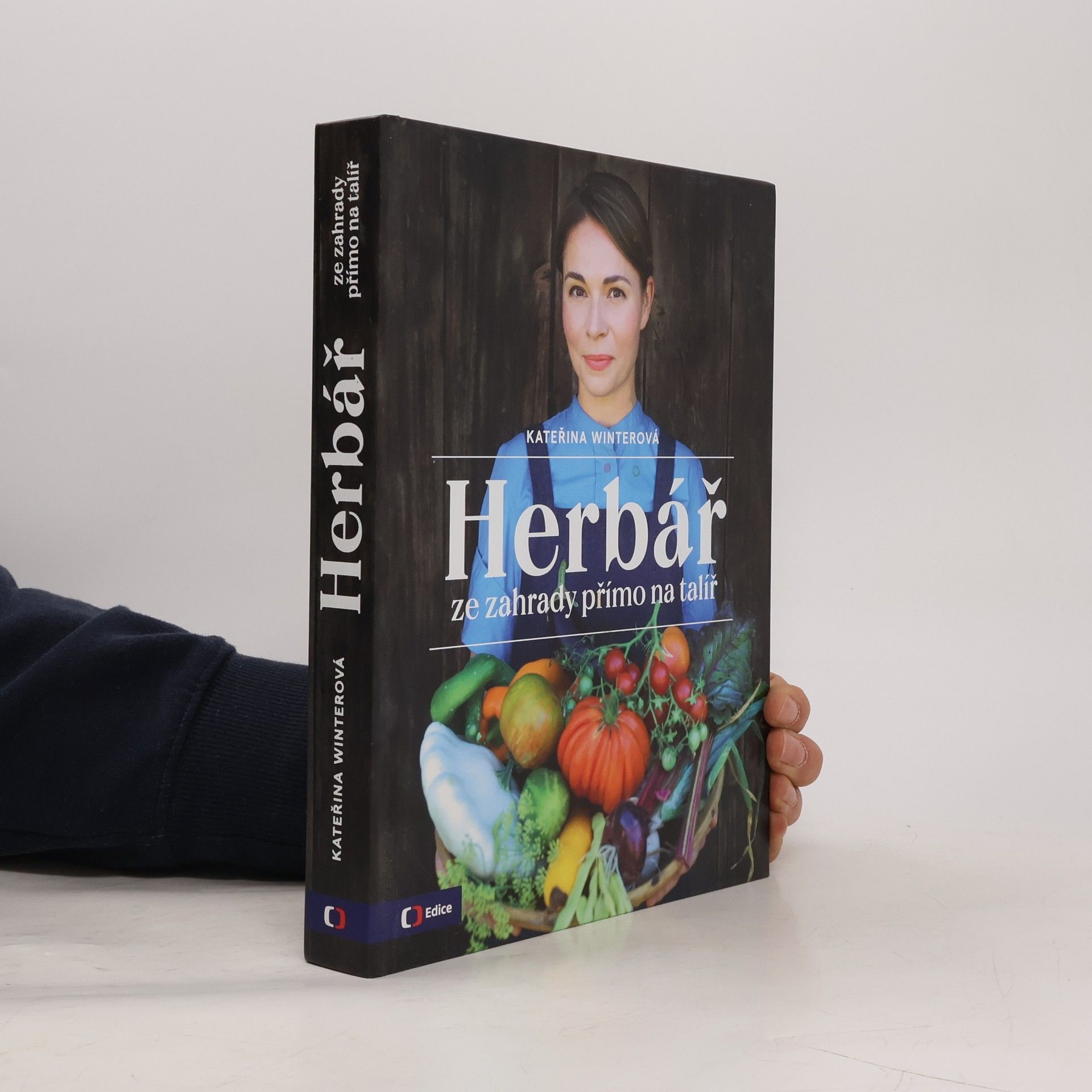 Kateřina Winterová Herbář : ze zahrady přímo na talíř