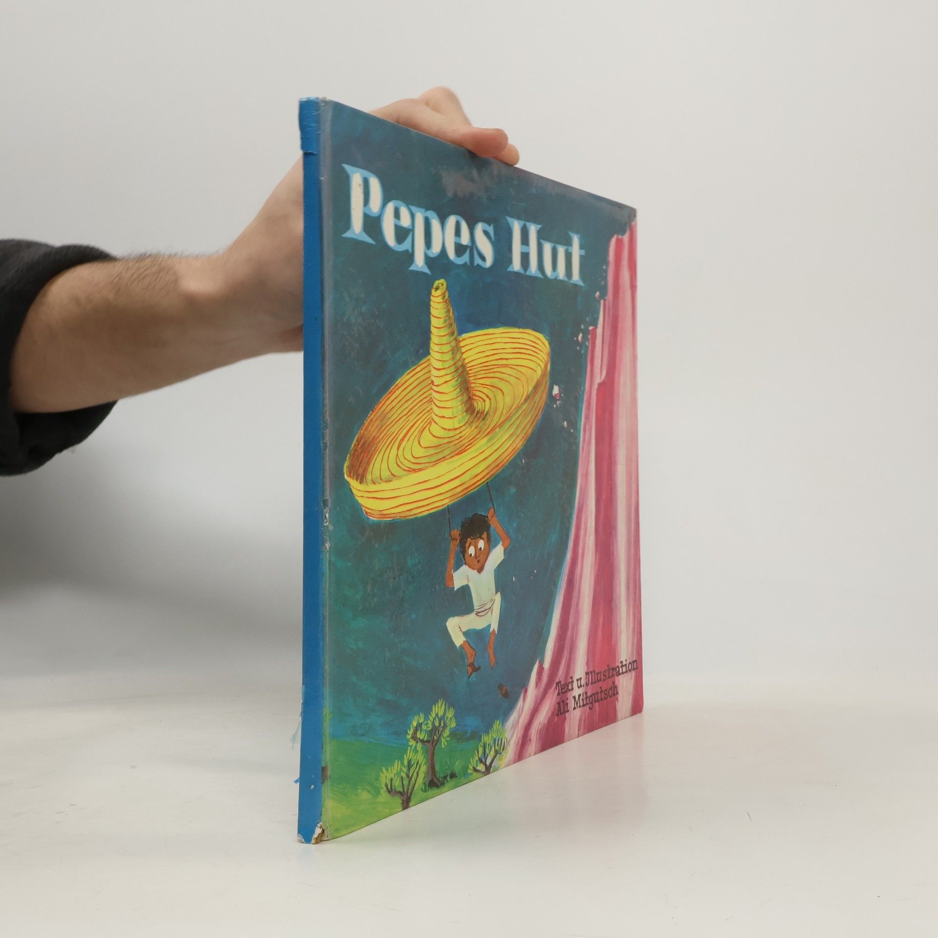 Ali Mitgutsch Pepes Hut