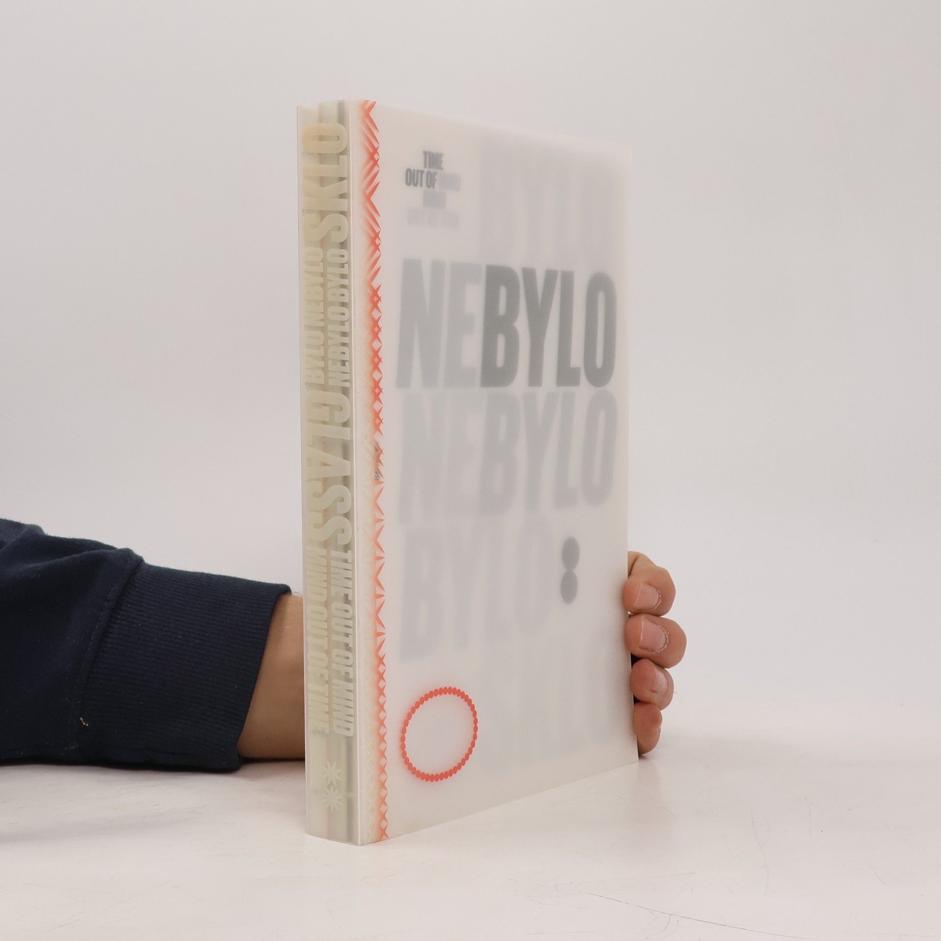 Bylo nebylo nebylo bylo: Sklo