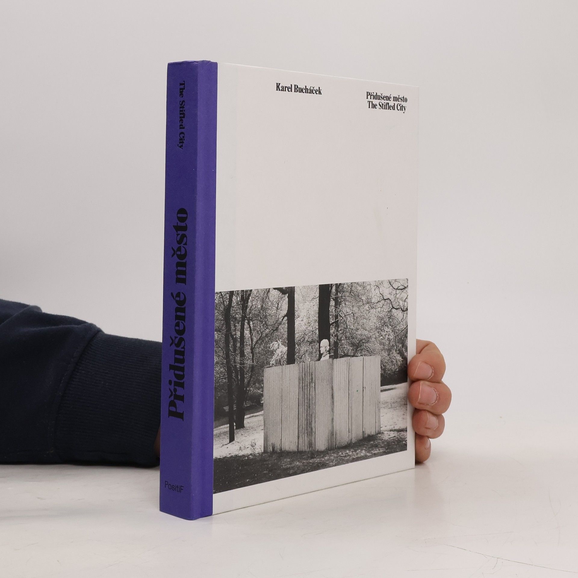 Karel Bucháček Přidušené město. Thi Stifled City