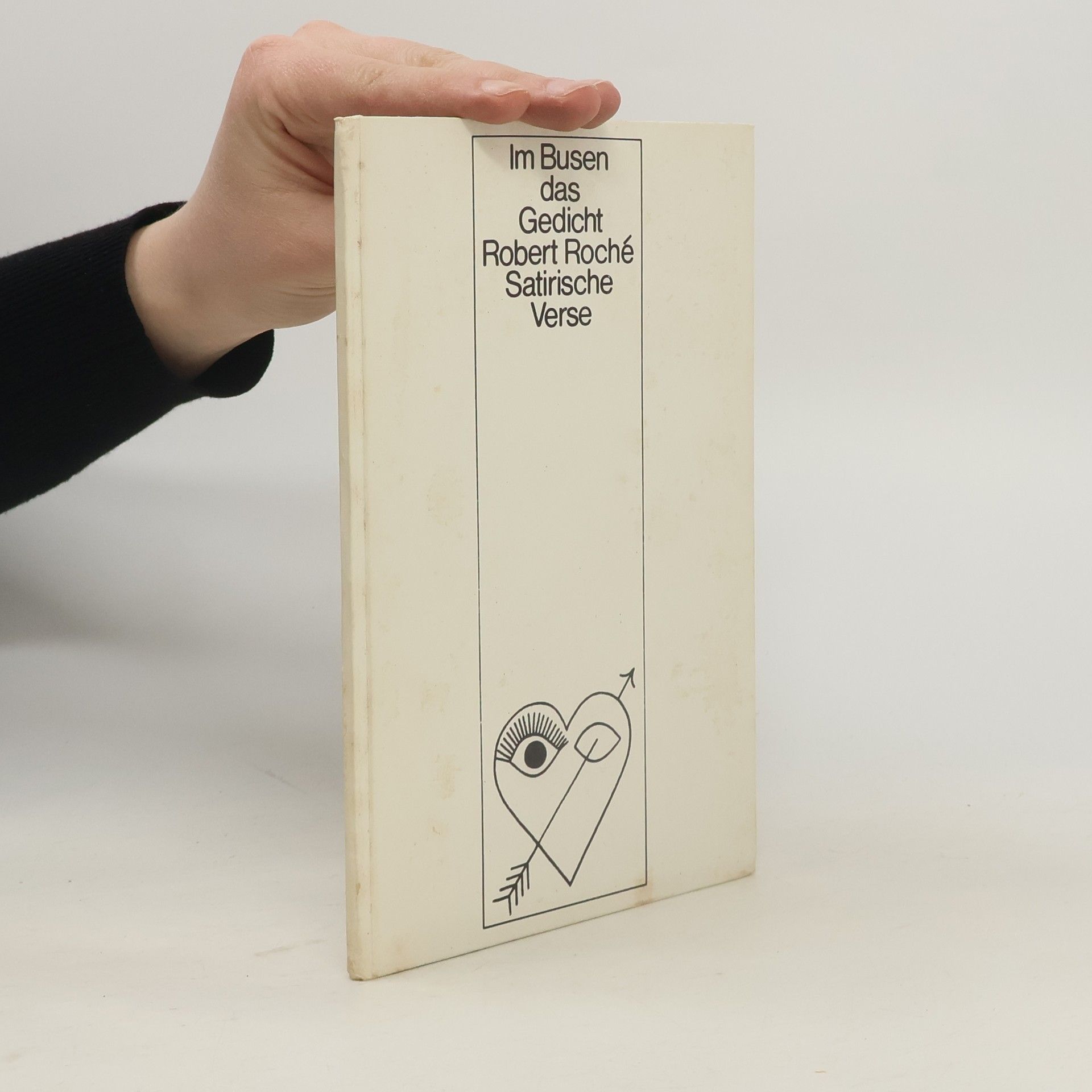 Robert Roché Im Busen das Gedicht