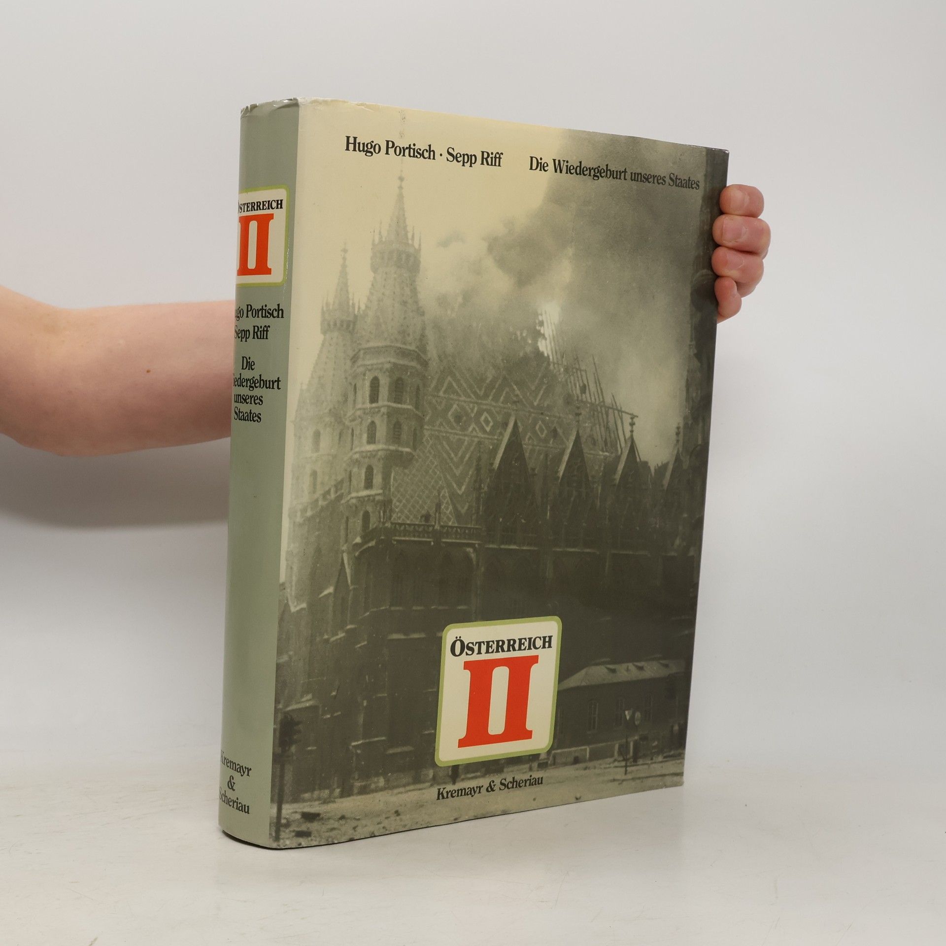 Hugo Portisch Österreich II. Die Widergeburt unseres Staates