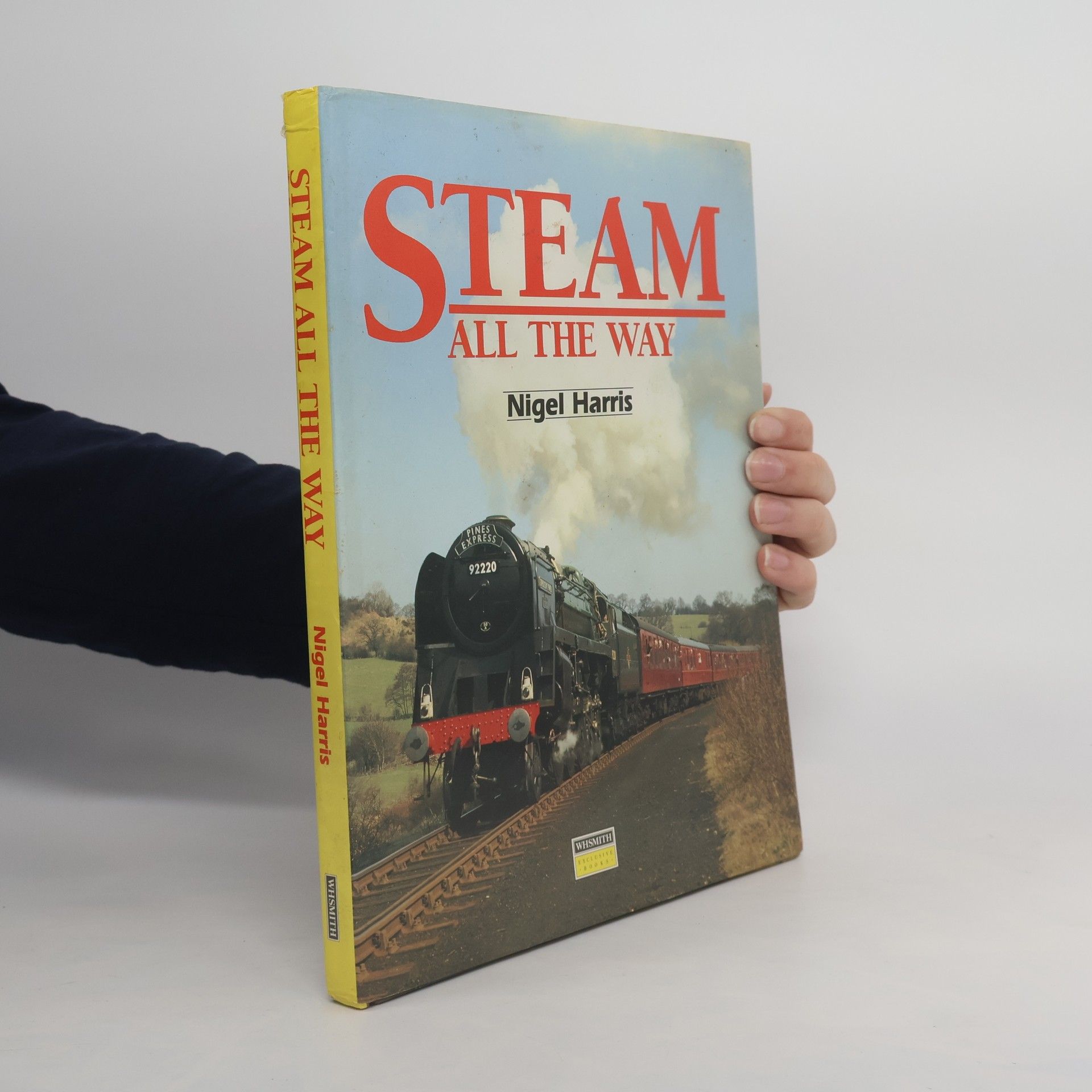 Nigel Harris Steam All The Way