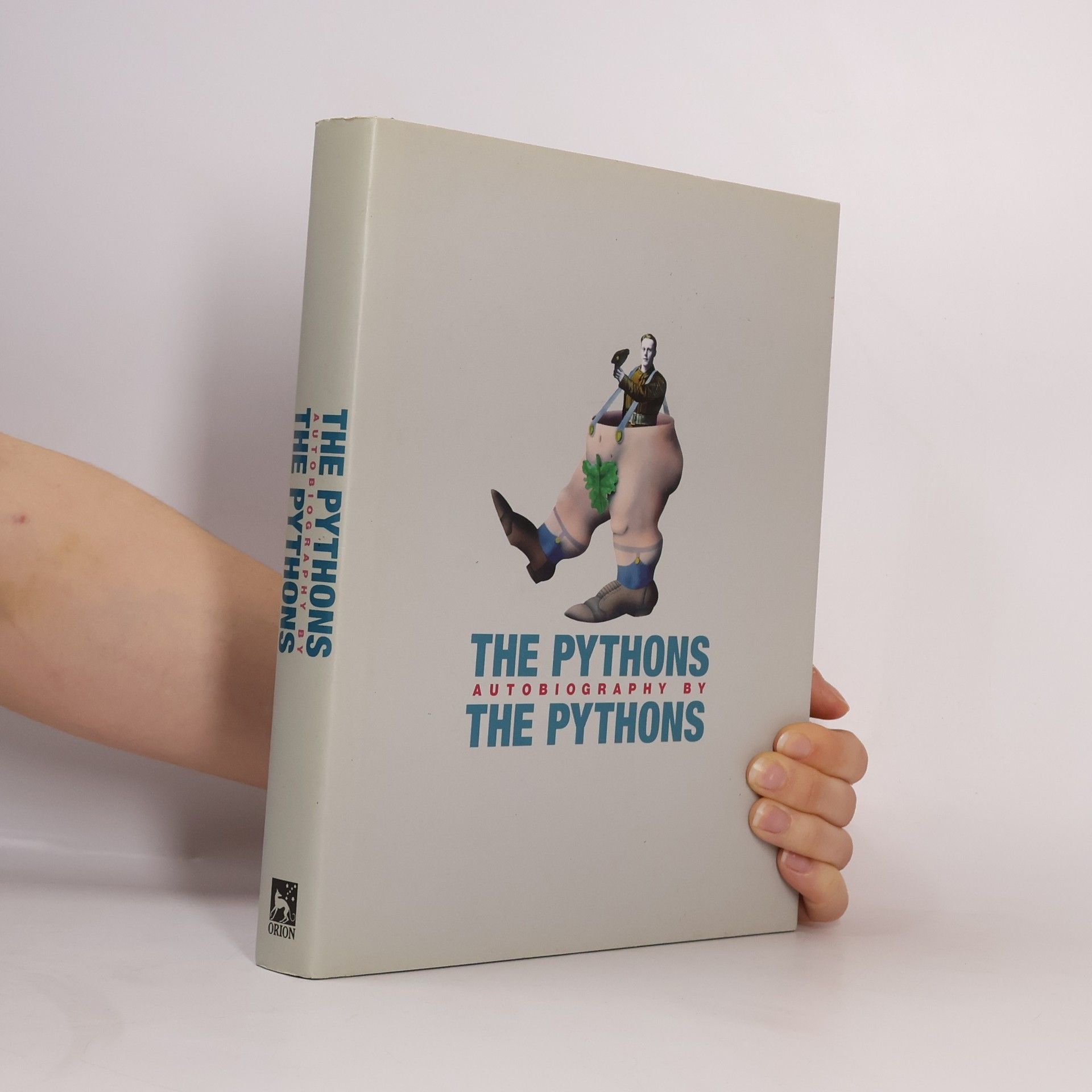 Kolektív autorov The Pythons Autobiography By the Pythons