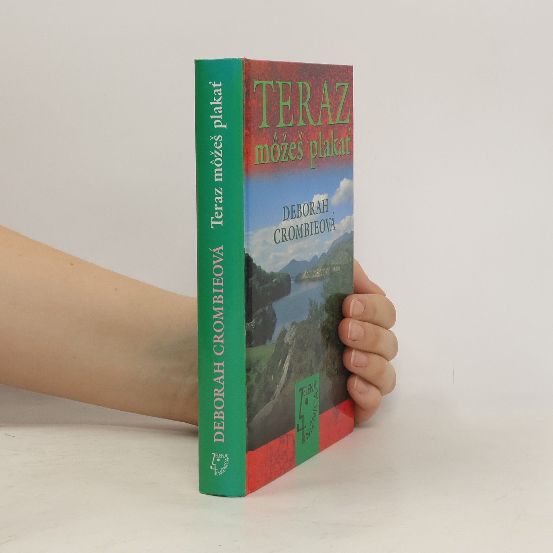 Deborah Crombie Teraz môžeš plakať