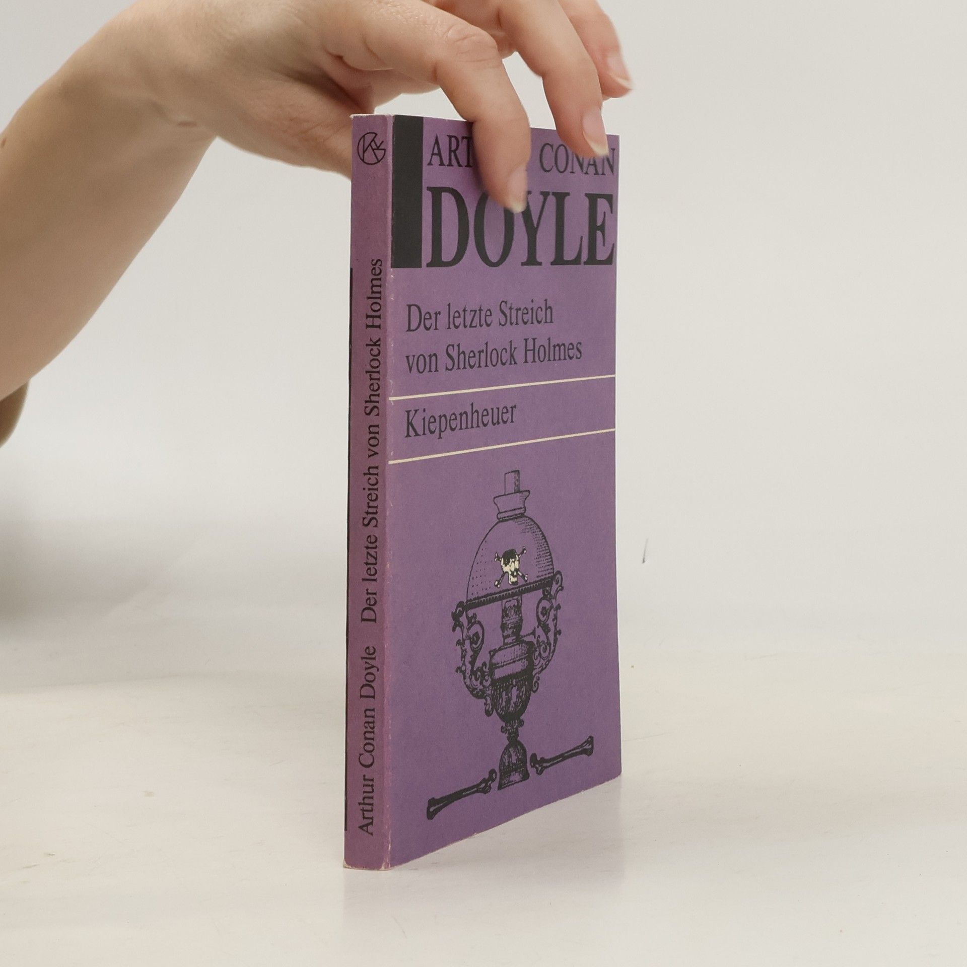 Arthur Conan Doyle Der letzte Streich von Sherlock Homes