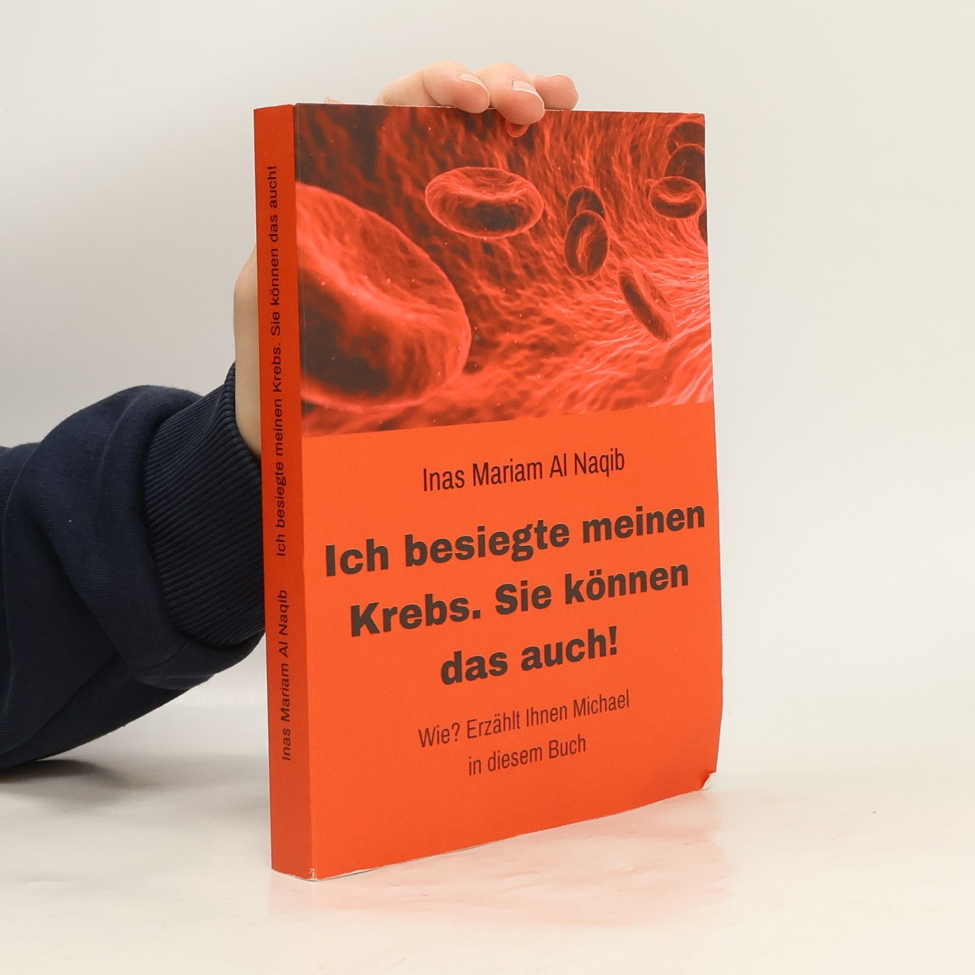 Inas Mariam Al Naqib Ich besiegte meinen Krebs. Sie können das auch!