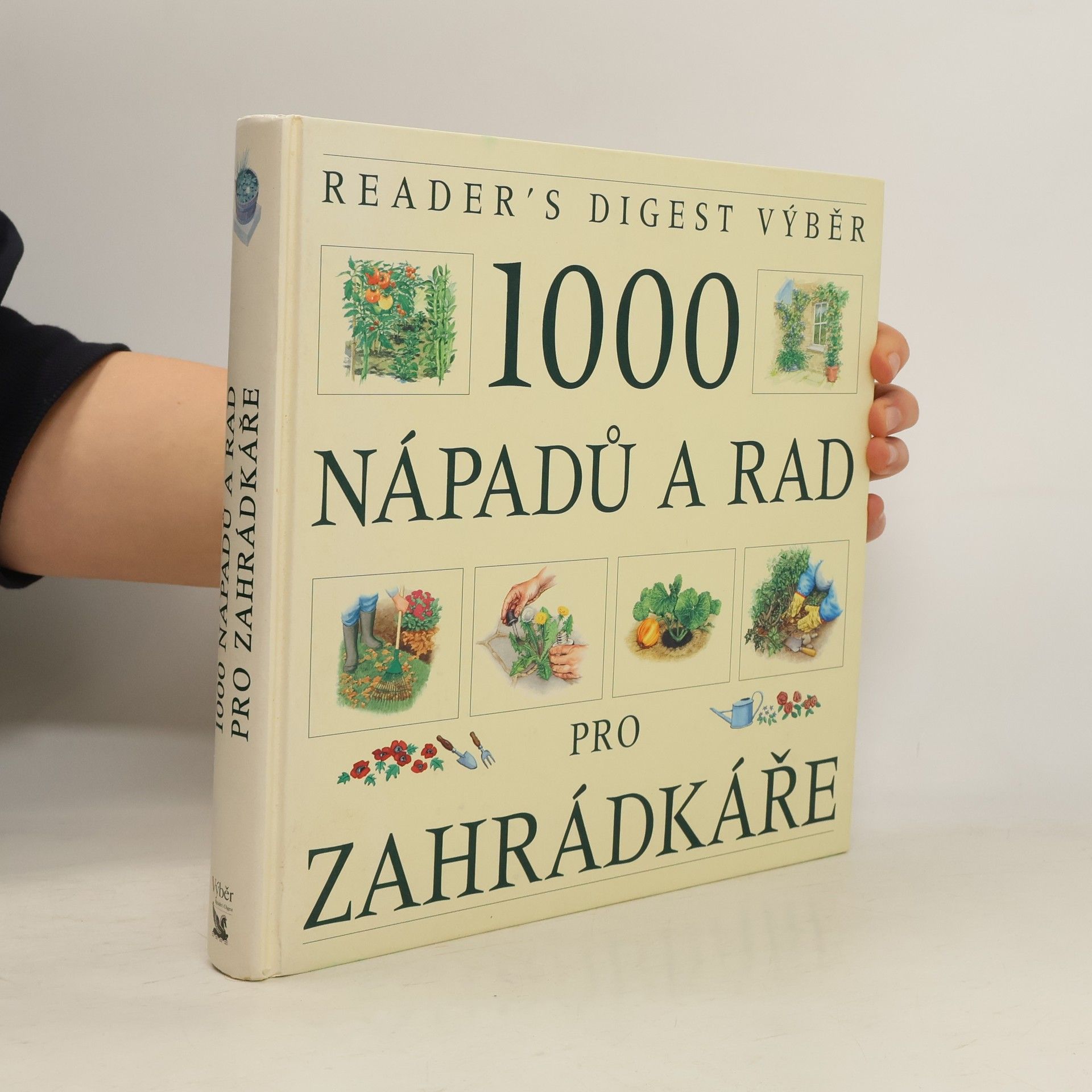 Václav Větvička 1000 nápadů a rad pro zahrádkáře