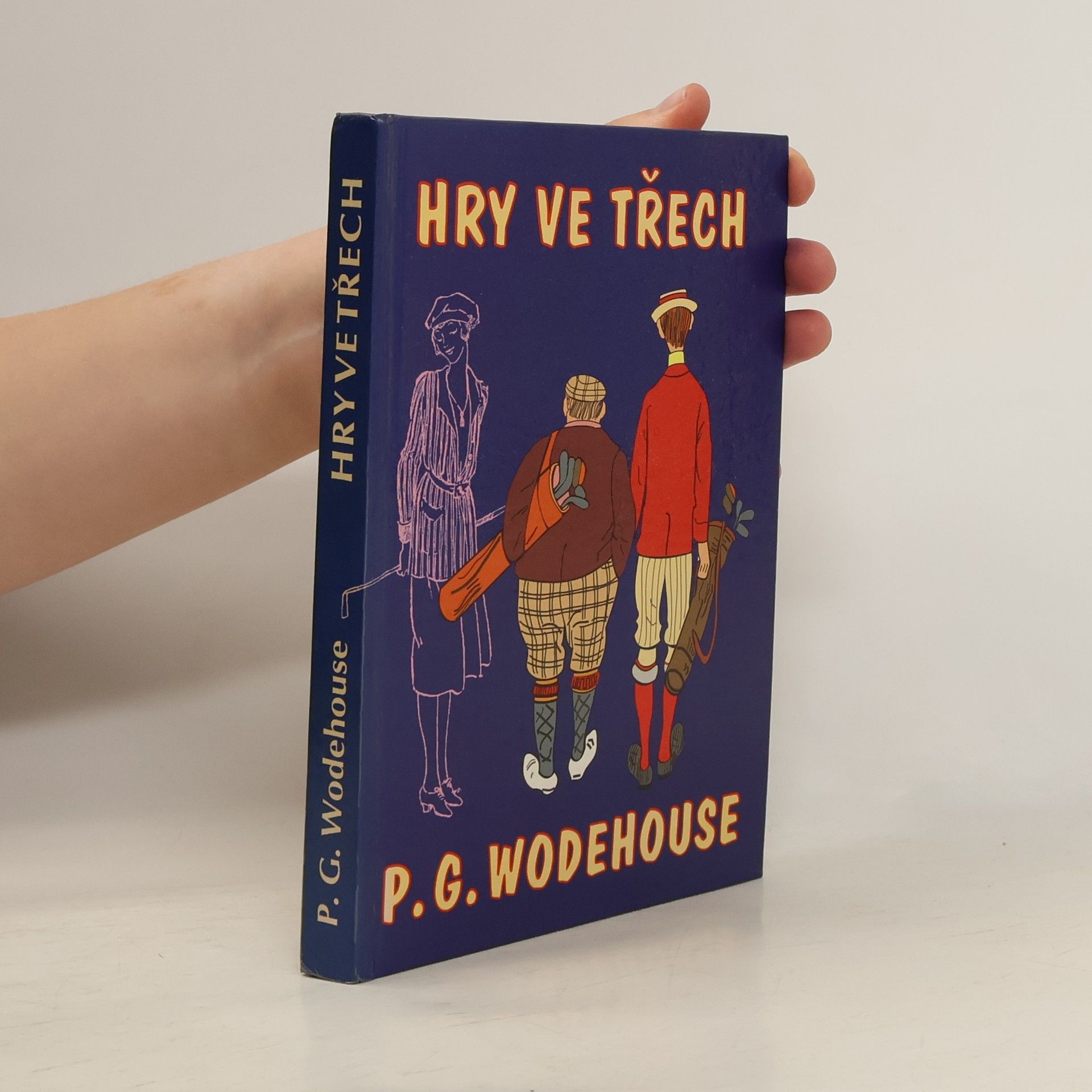 Pelham Wodehouse Hry ve třech