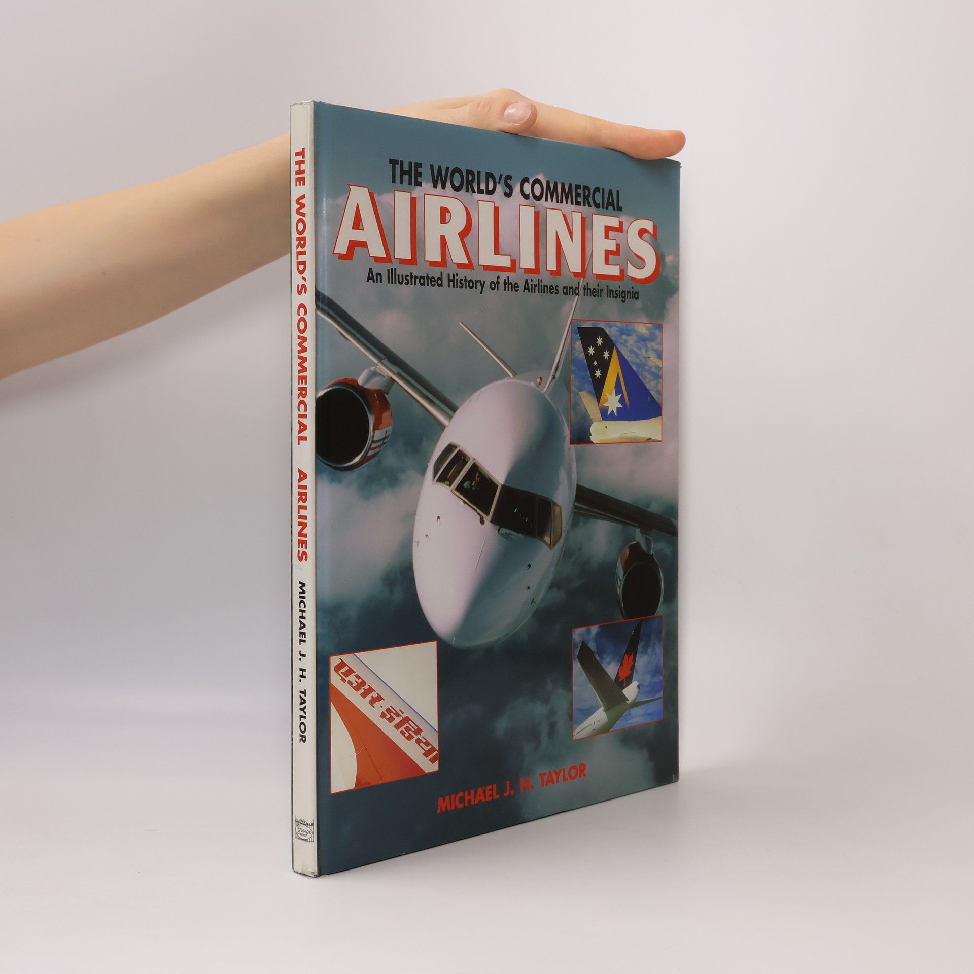 Michael J. H. Taylor The World's Commercial Airlines