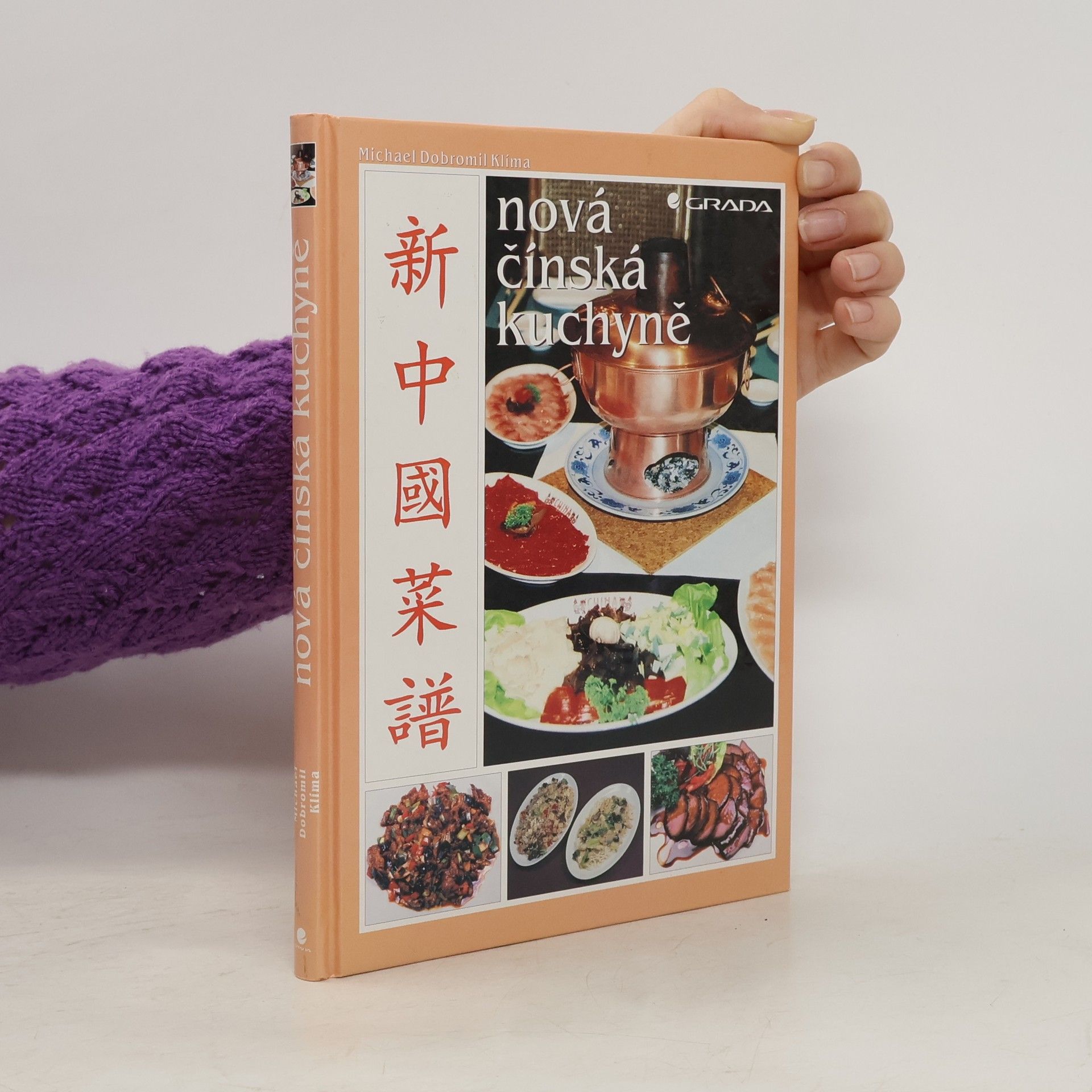 Michael Dobromil Klíma Nová čínská kuchyně