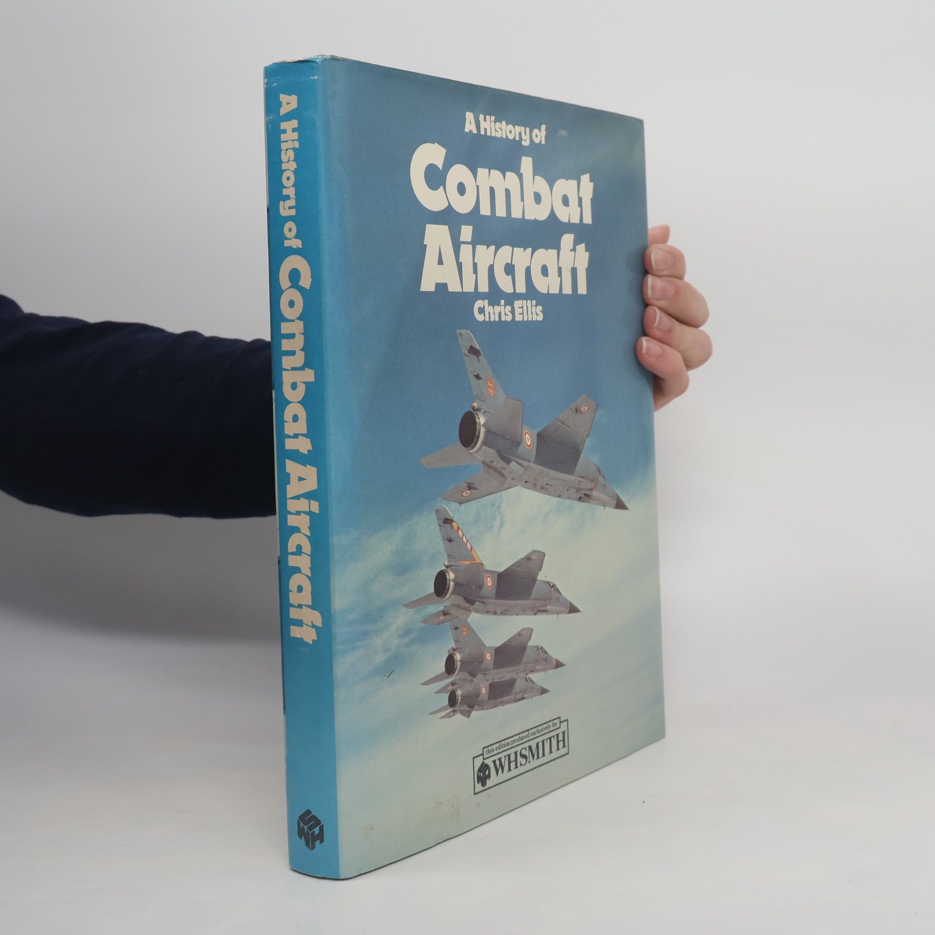 Chris Ellis A History of Combat Aircraft
