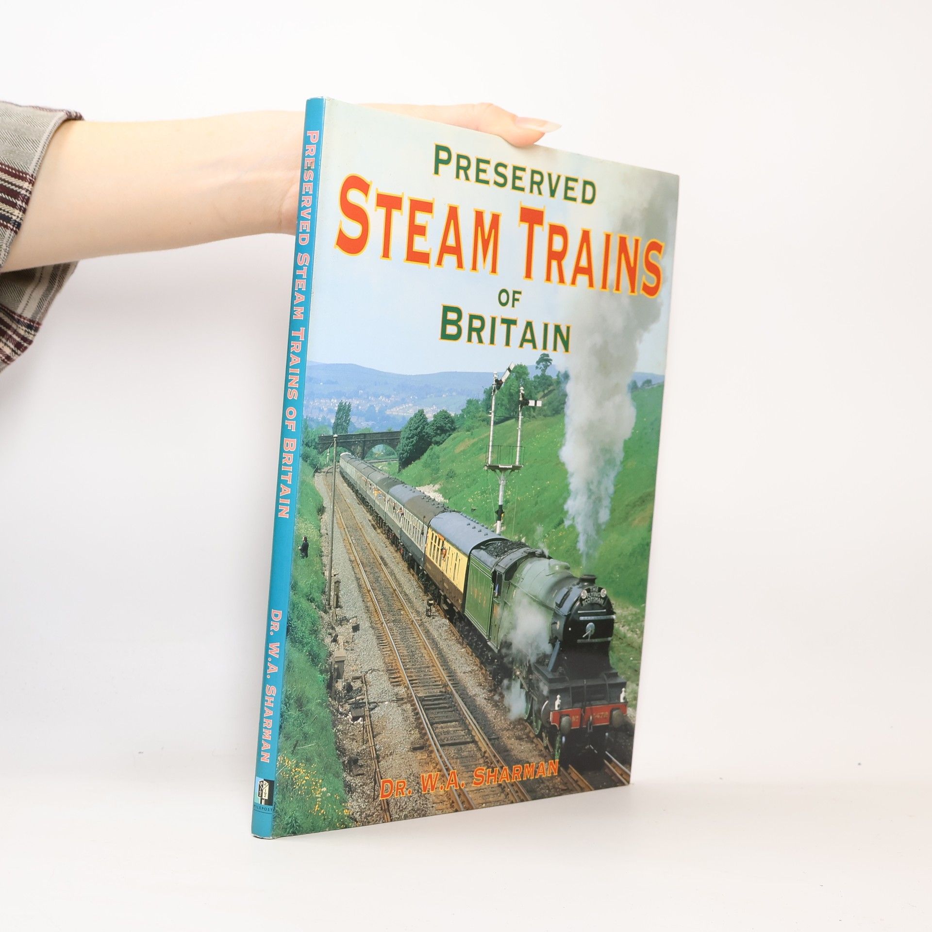 Dr. W.A. Sharman Preserved Steam Trains