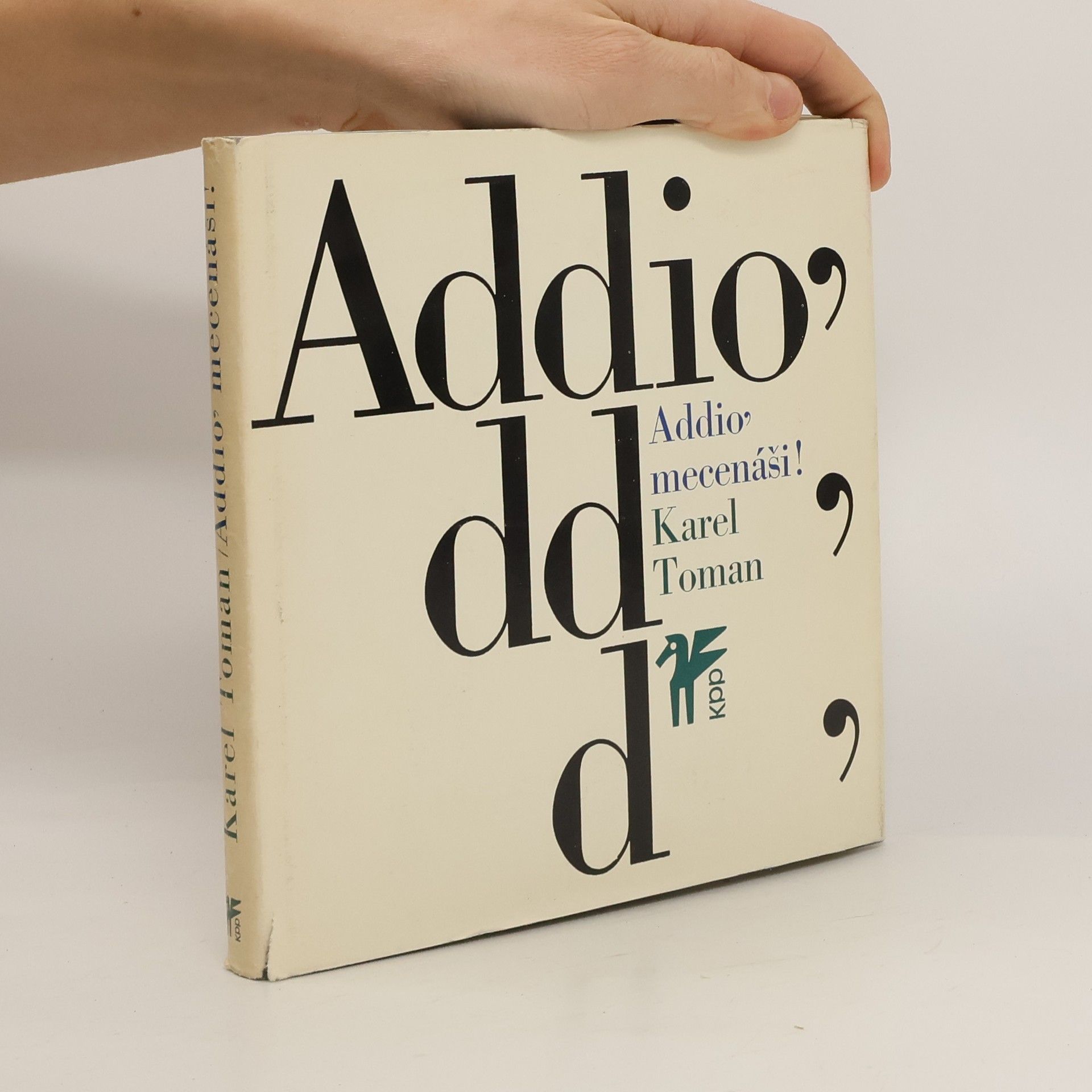 Karel Toman Addio, mecenáši!