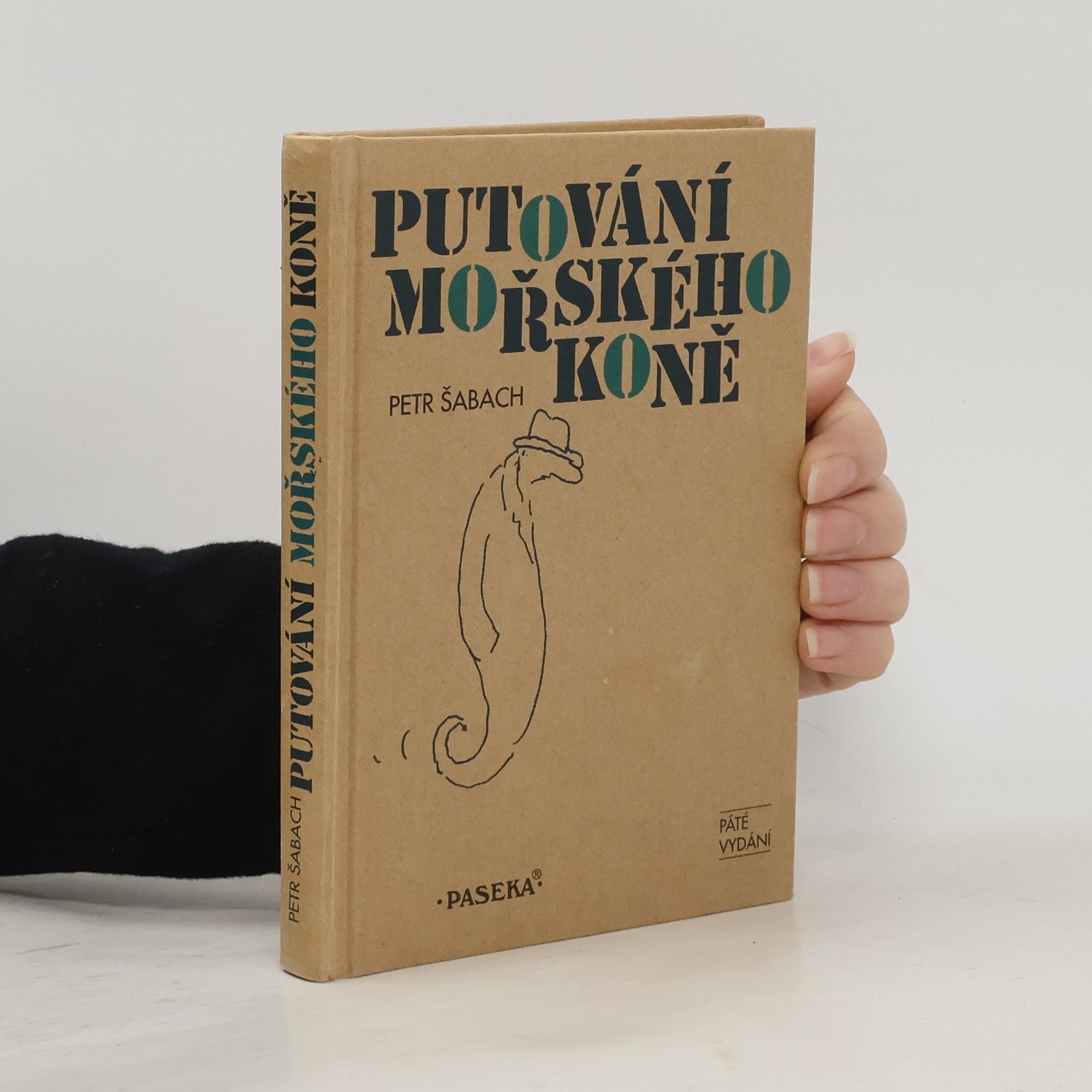 Petr Šabach Putování mořského koně