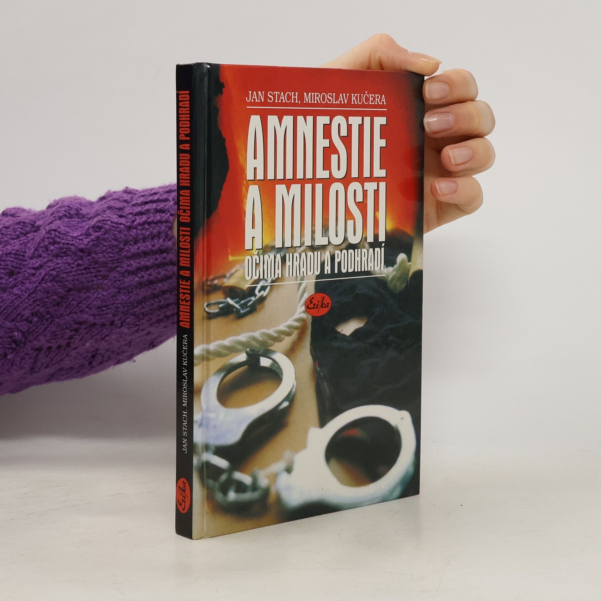 Miroslav Kučera Amnestie a milosti očima Hradu a podhradí