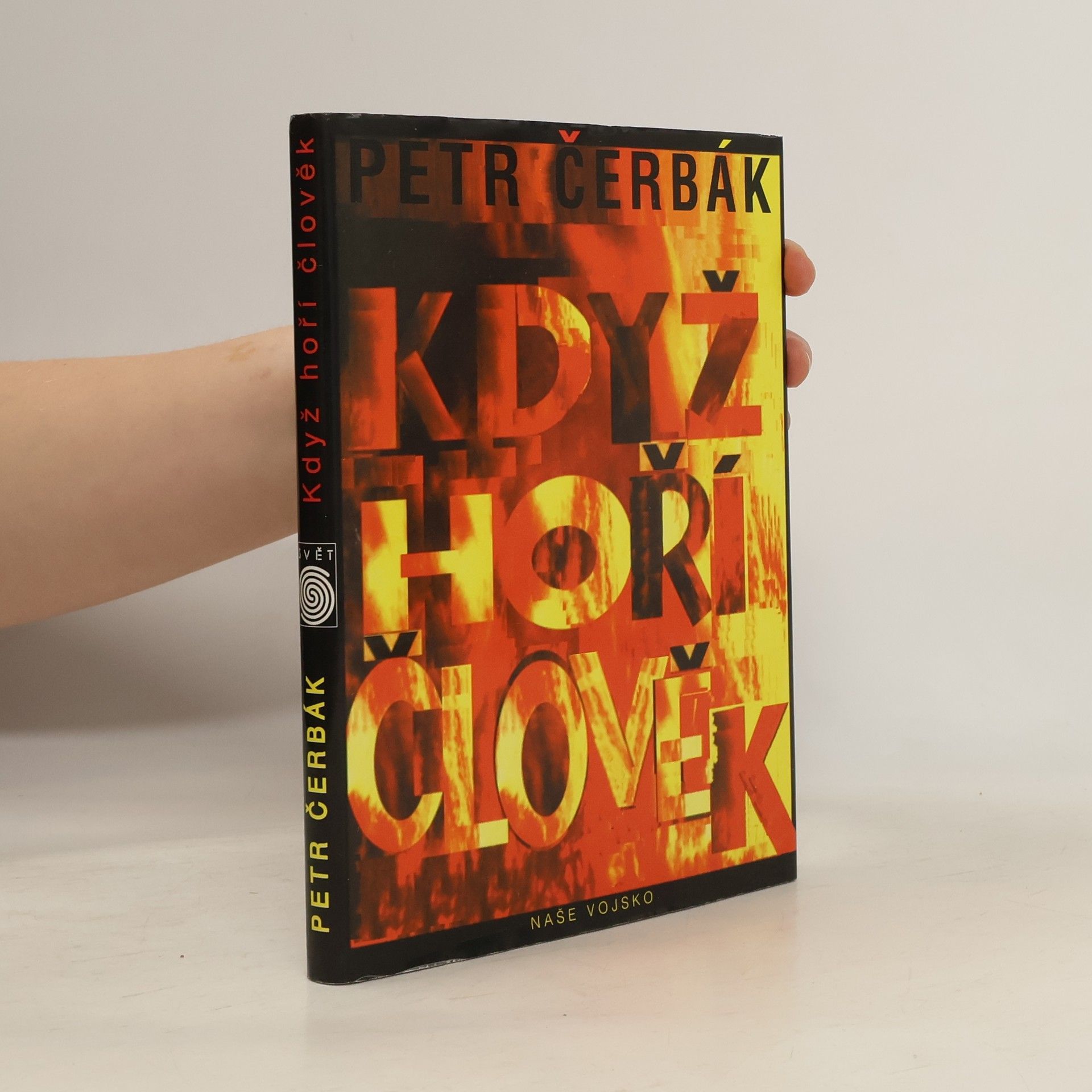 Petr Čerbák Když hoří člověk