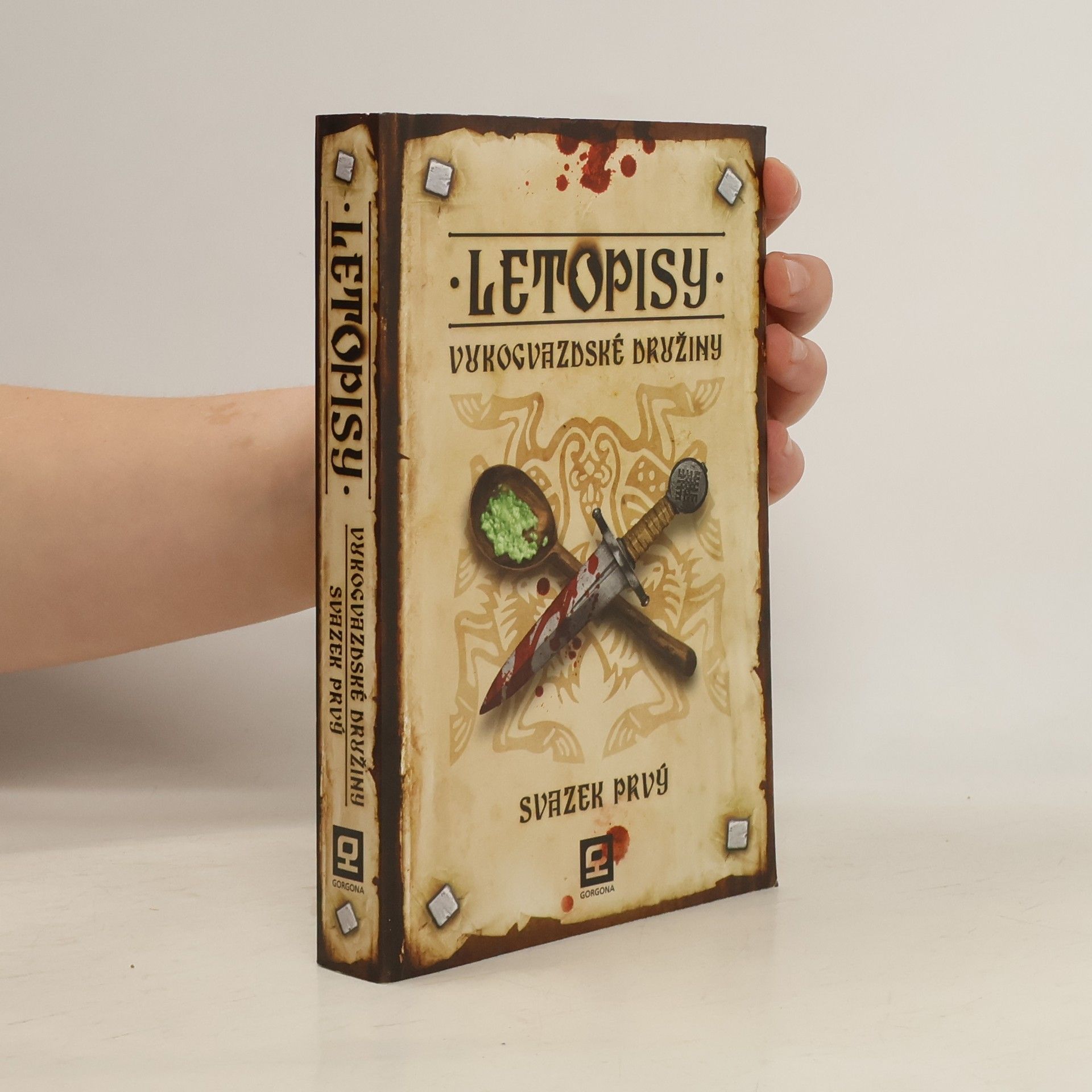 Jan Kravčík Letopisy Vukogvazdské družiny. 1. díl