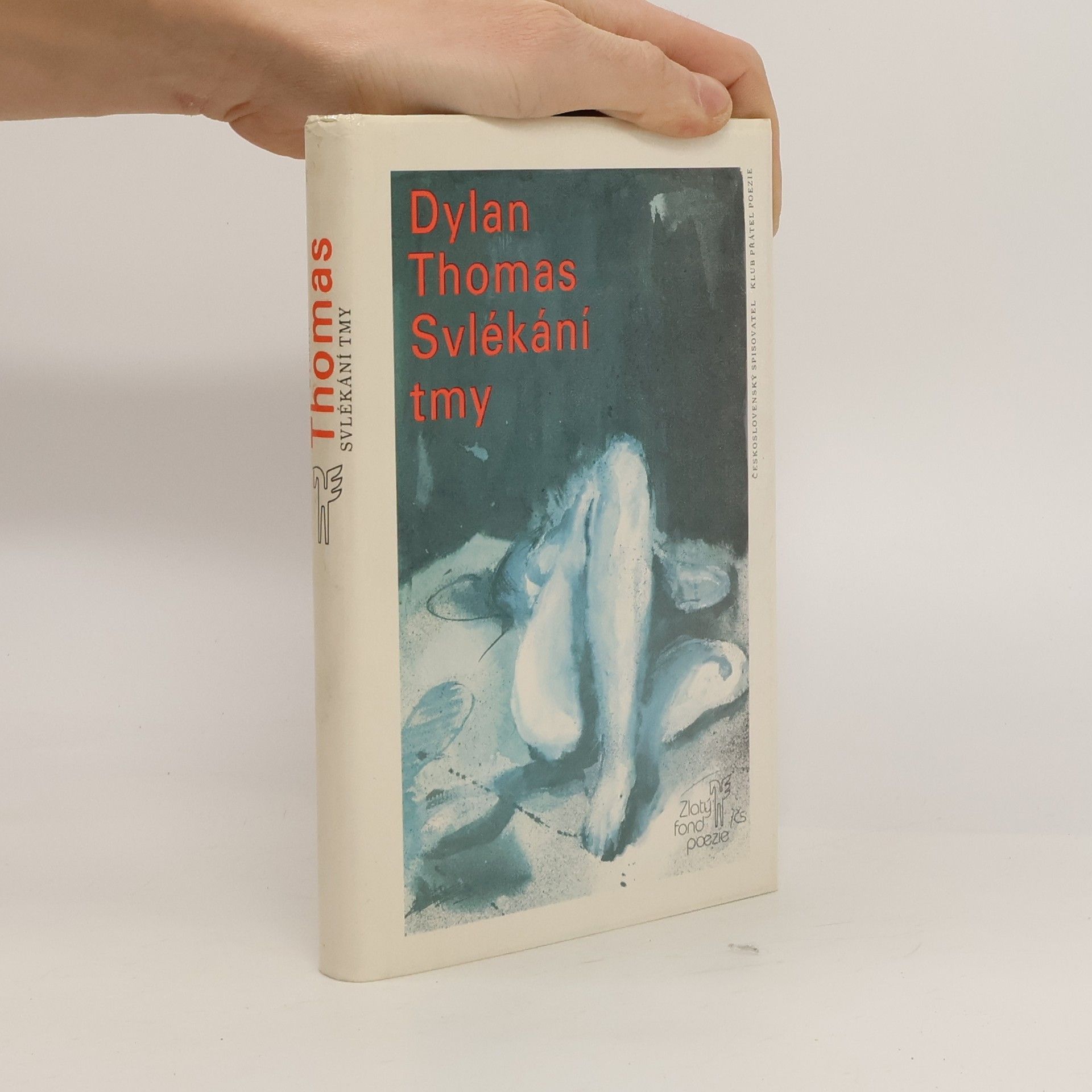 Dylan Thomas Svlékání tmy