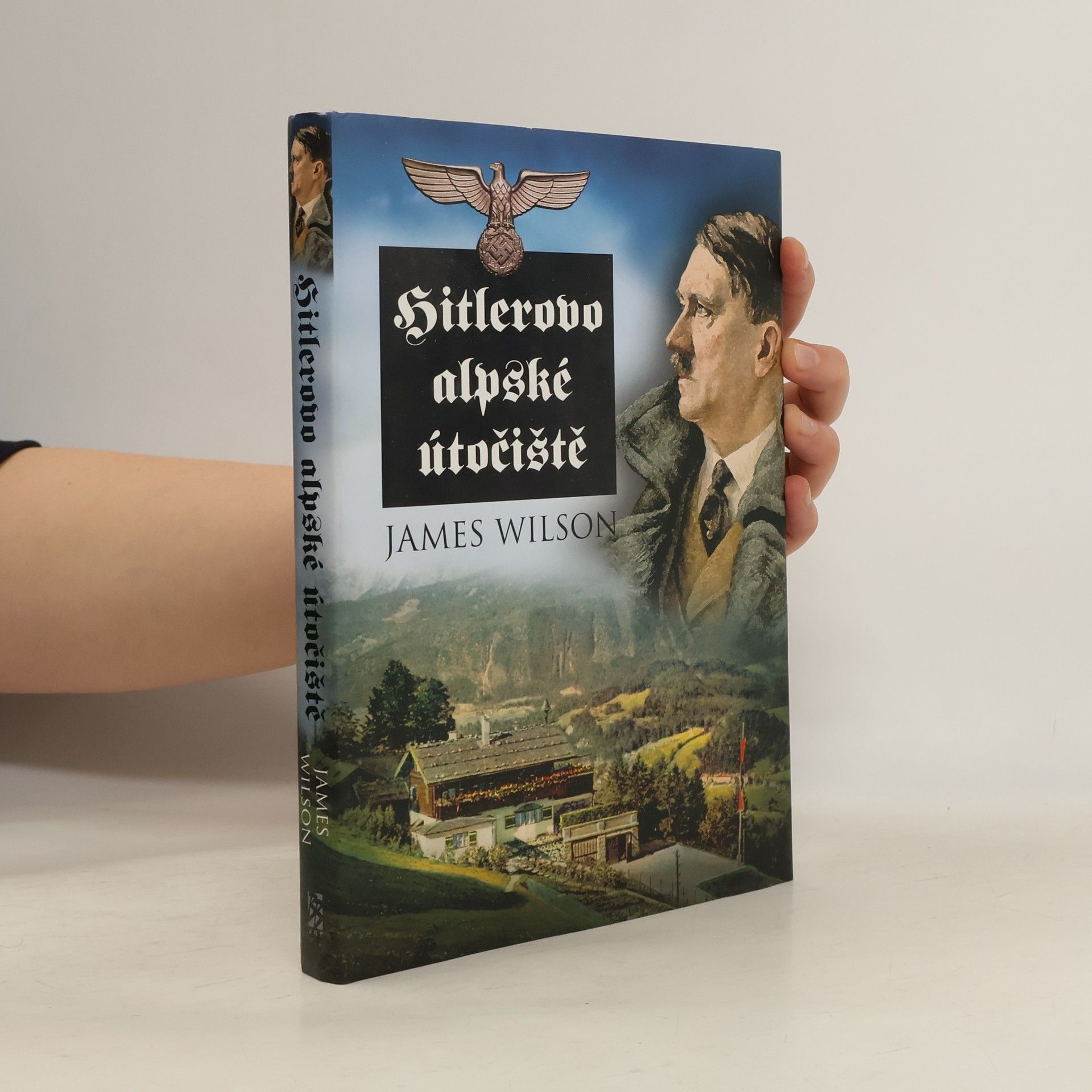 James Wilson-MacDonald Hitlerovo alpské útočiště