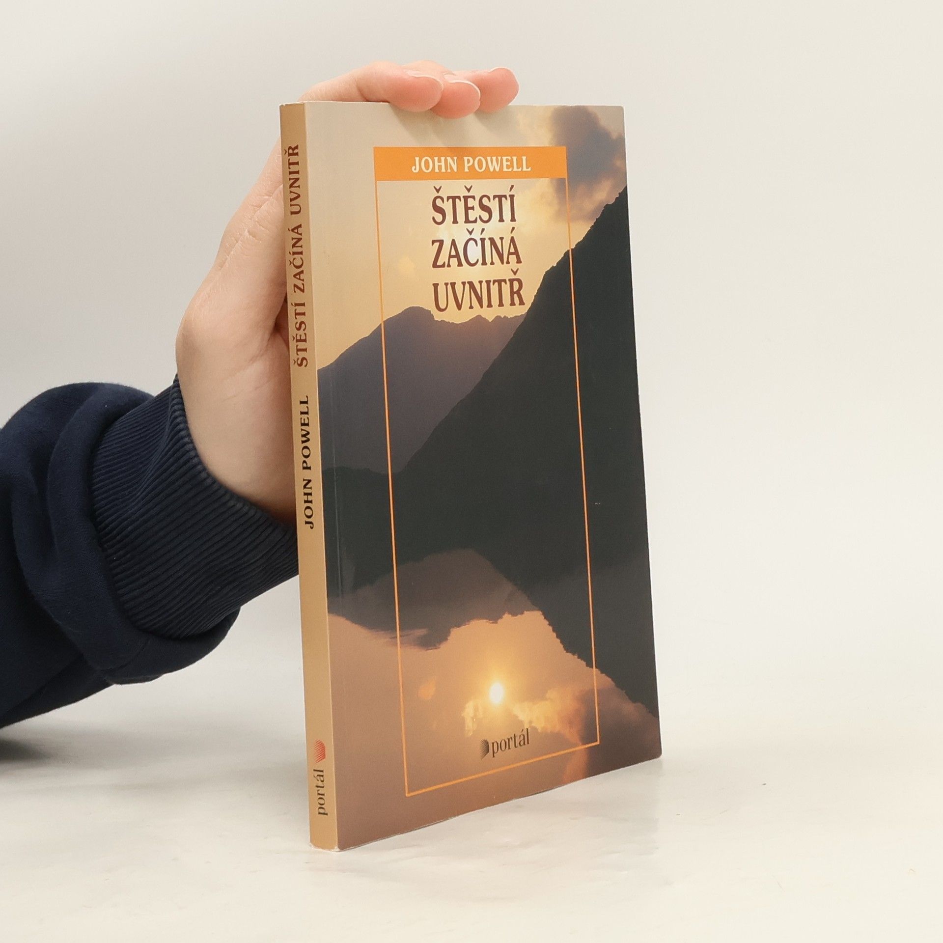 John Powell Štěstí začíná uvnitř