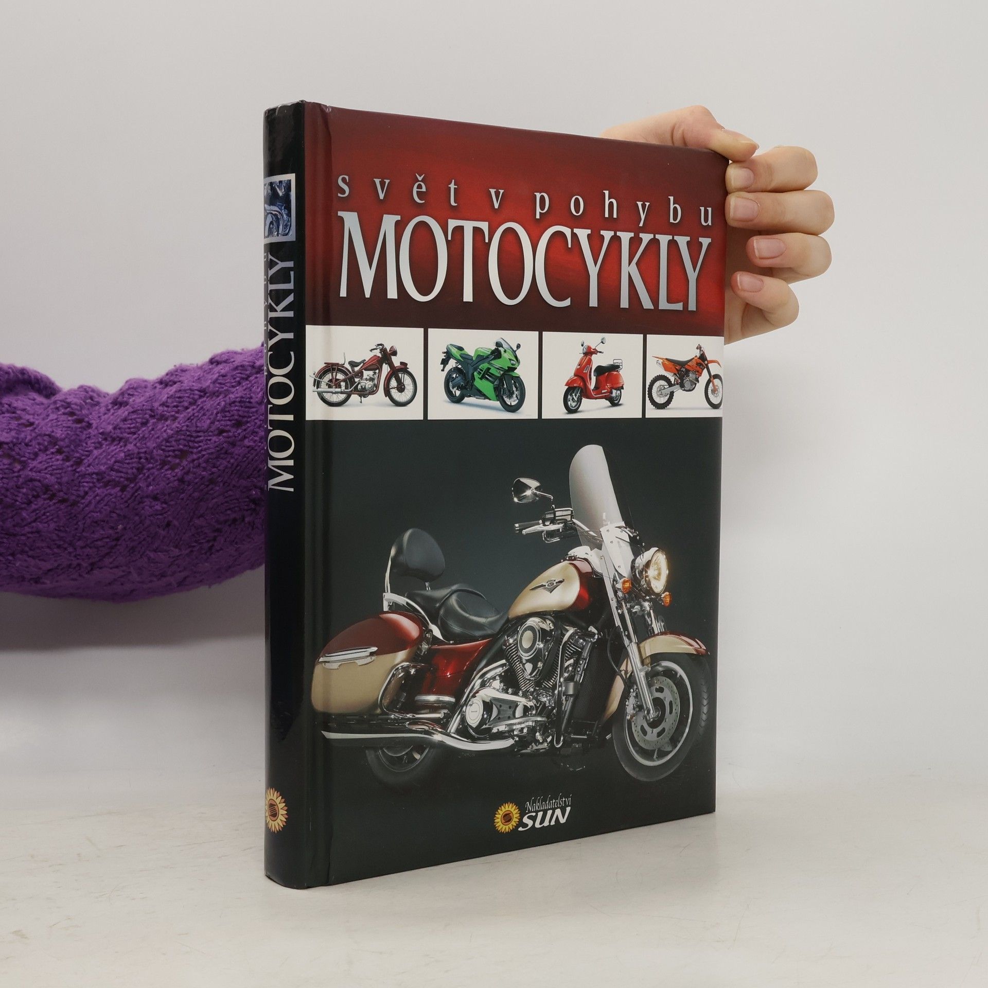 Kolektiv autorů Motocykly - svět v pohybu