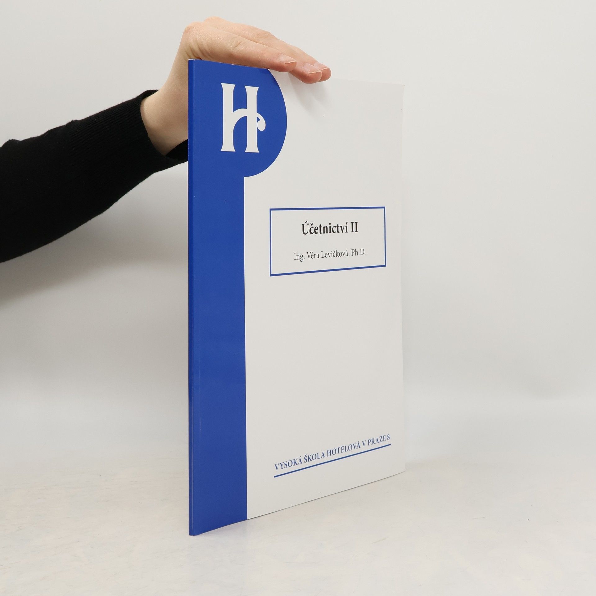 Věra Levičková Účetnictví II: vybrané kapitoly a účetní závěrka