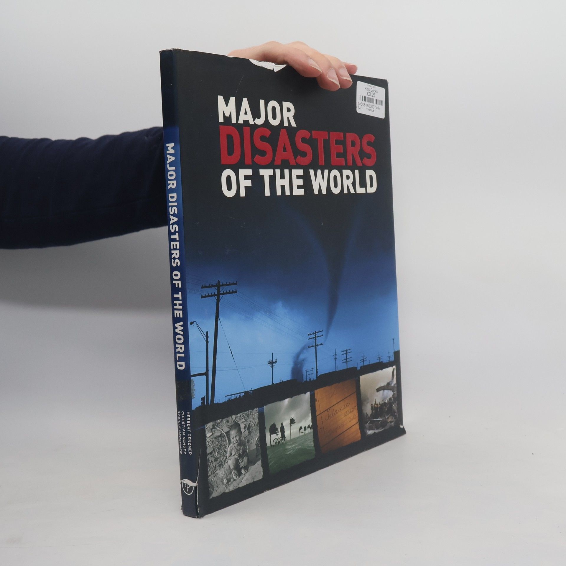 Herbert Cenzmer Major Disasters of the World