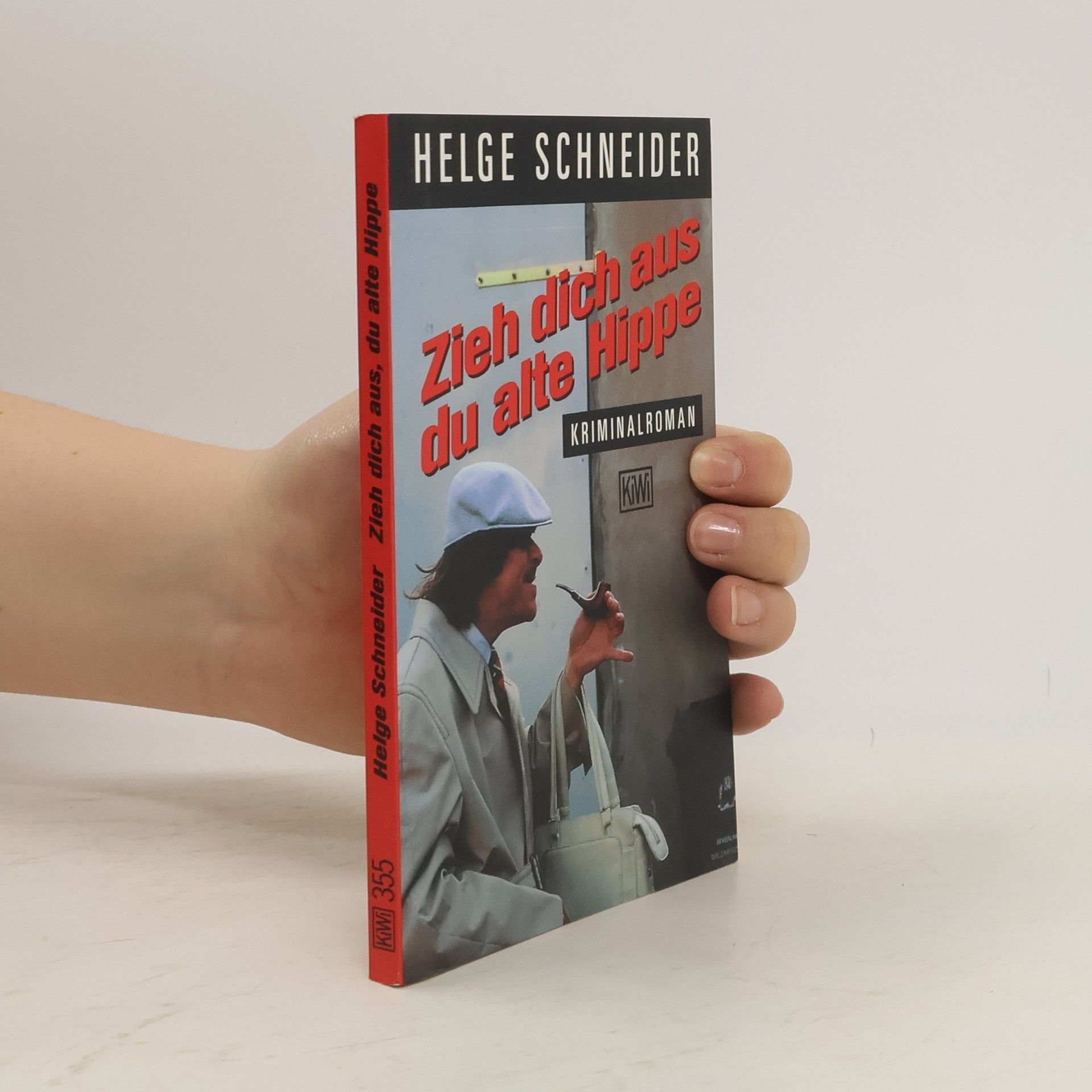 Helge Schneider Zieh dich aus, du alte Hippe