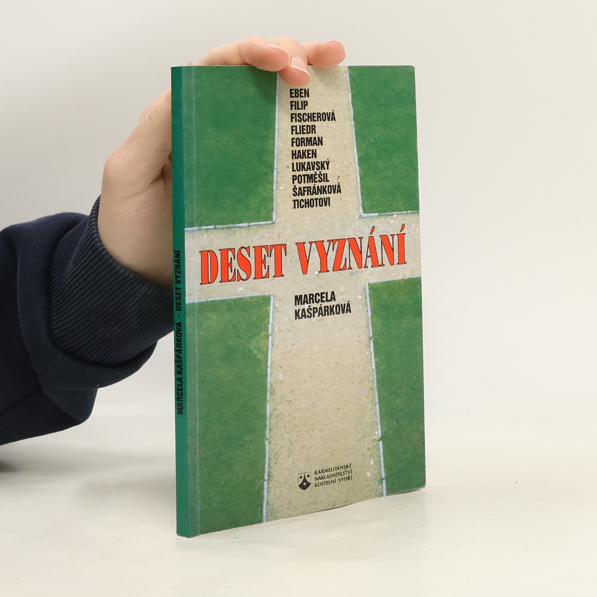 Marcela Kašparová Deset vyznání