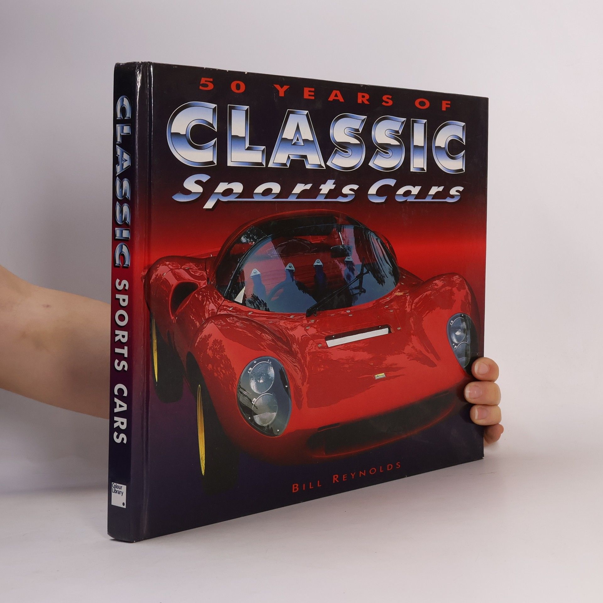 Bill Reynolds 50 Years of Classic Sports Cars
