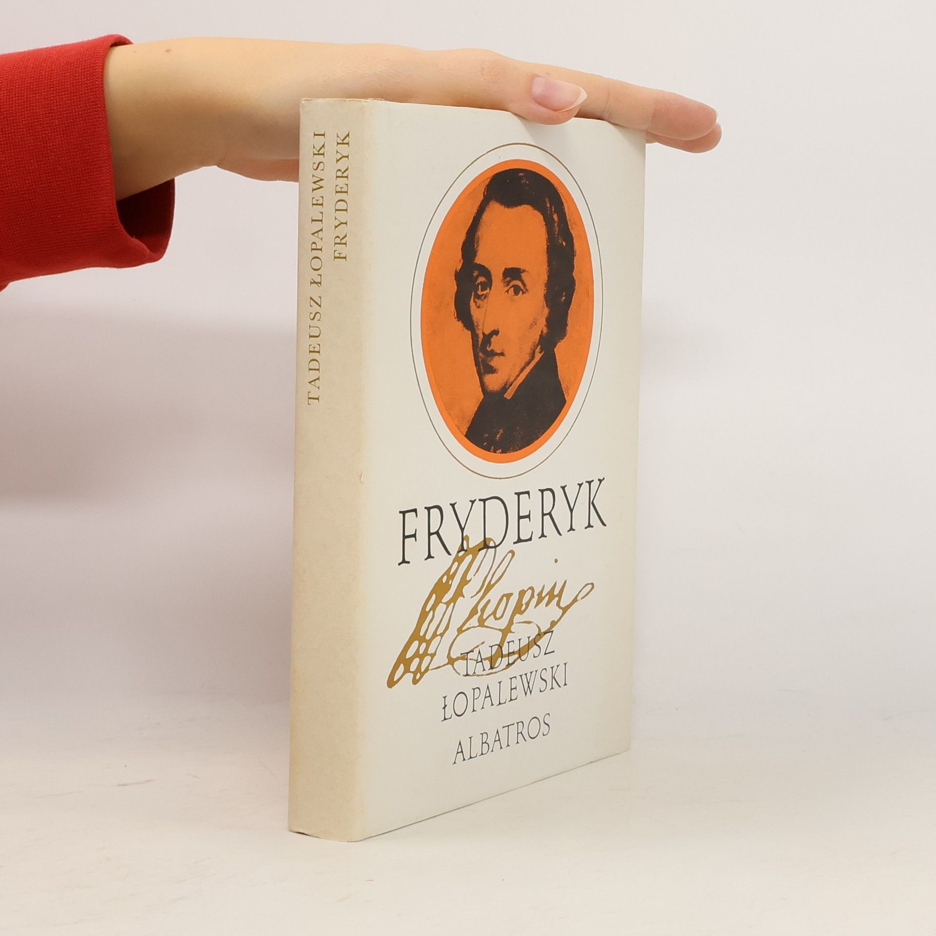 Tadeusz Lopalewski Fryderyk Chopin