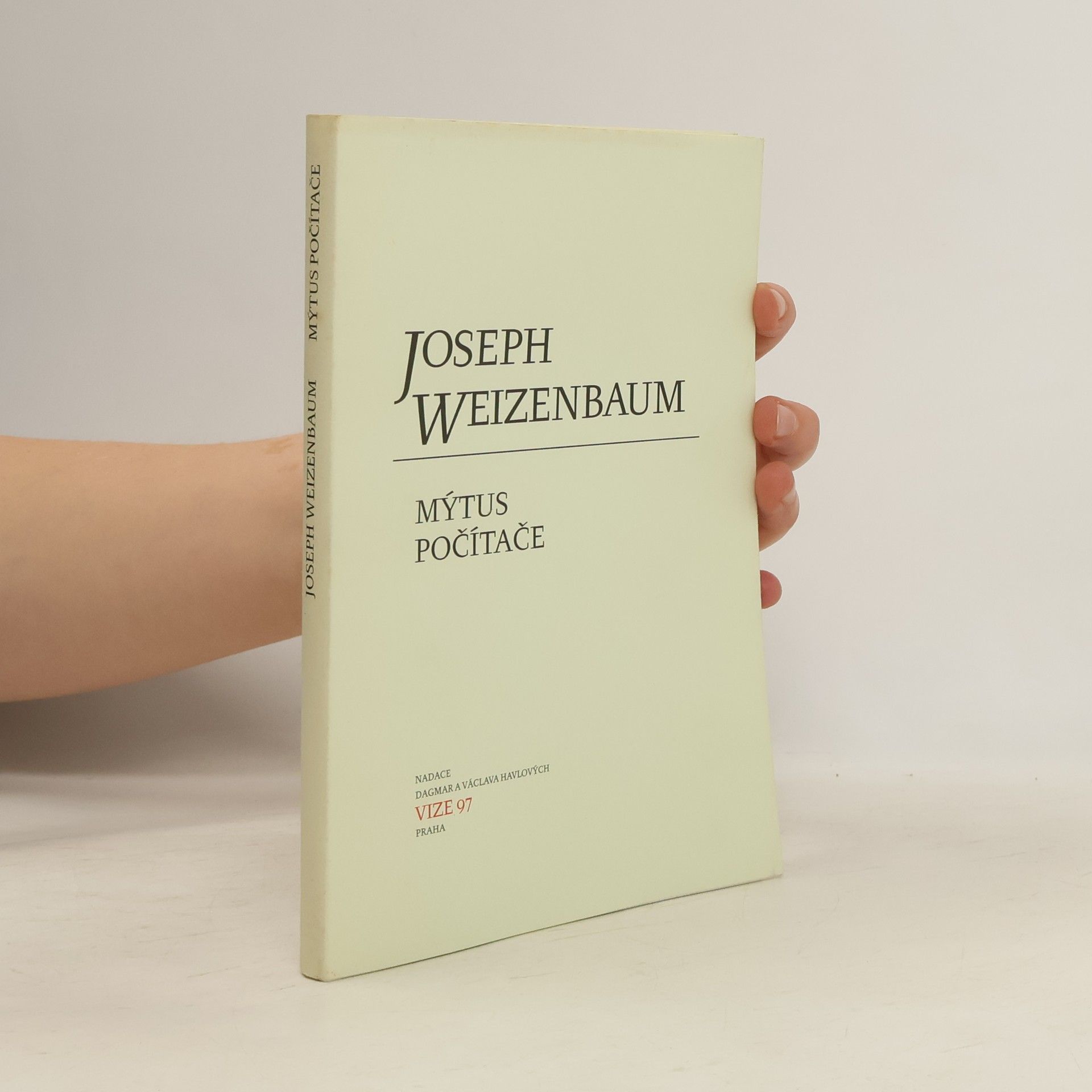 Joseph Weizenbaum Mýtus počítače