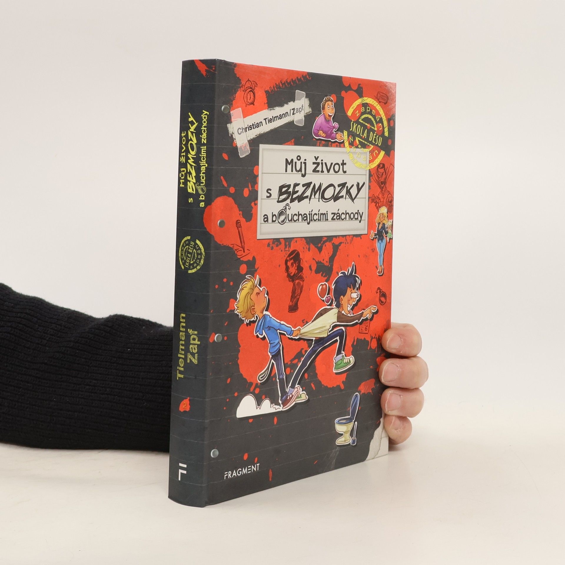 Christian Tielmann Můj život s bezmozky a bouchajícími záchody