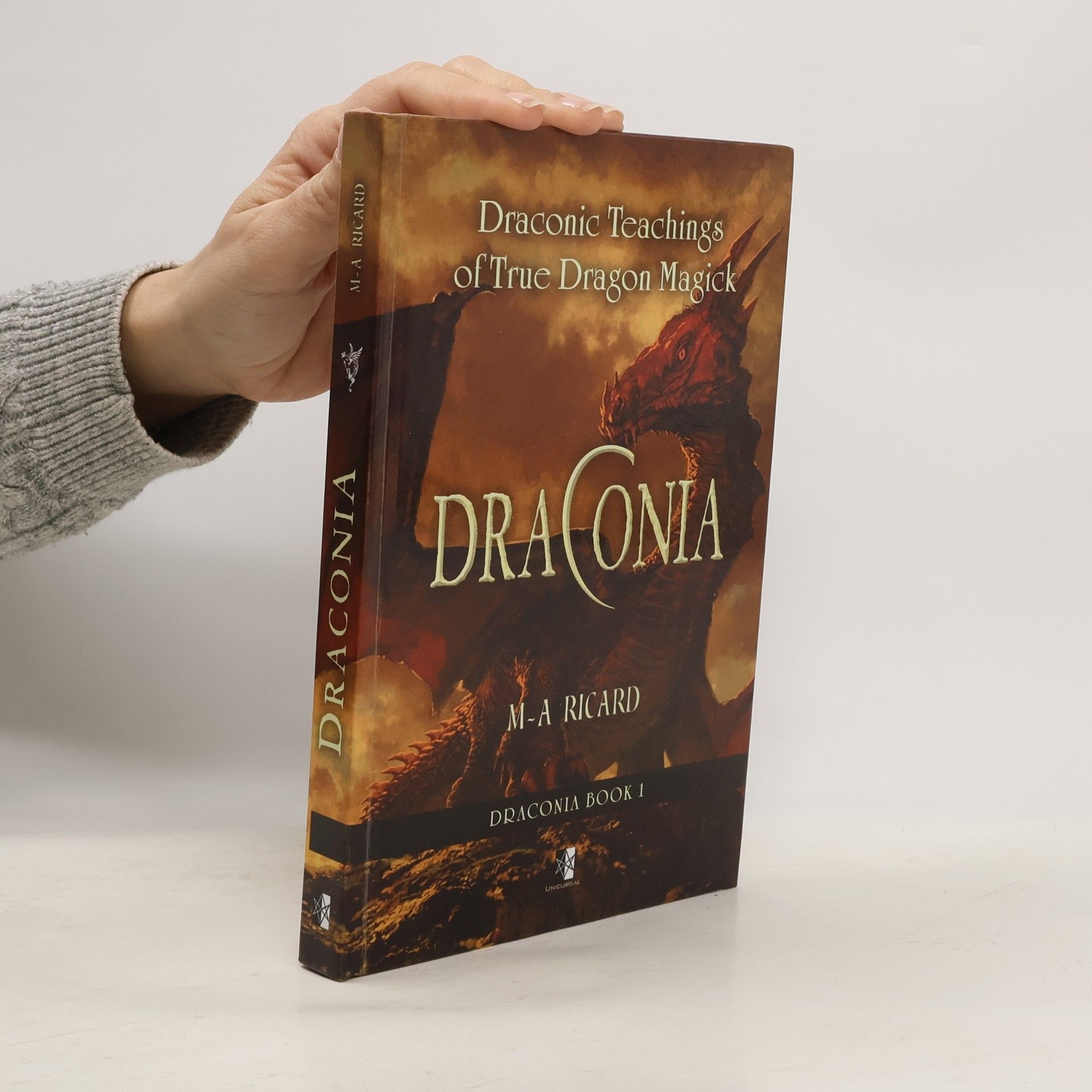 Draconia: Draconic Teachings of True Dragon Magick