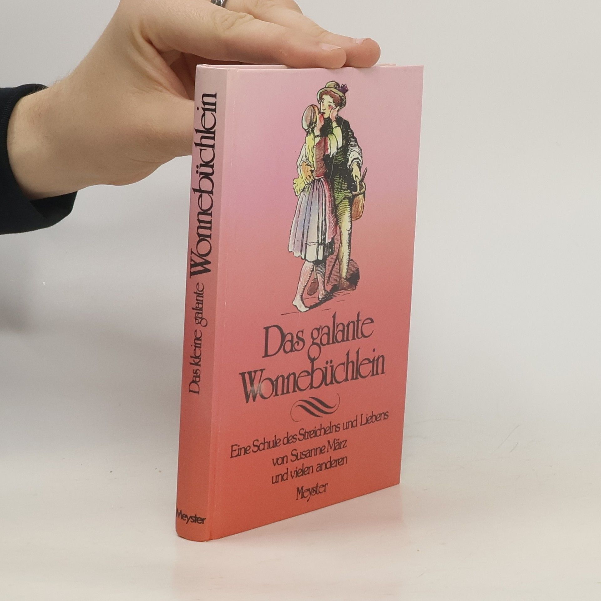 Susanne März Das galante Wonnebüchlein