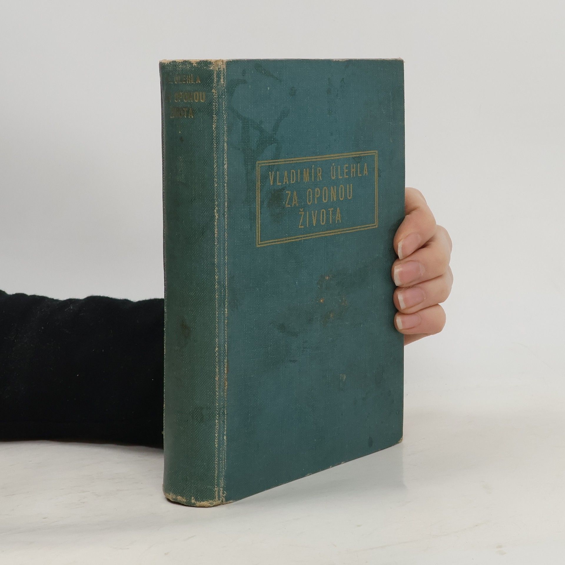 Vladimír Úlehla Za oponou života