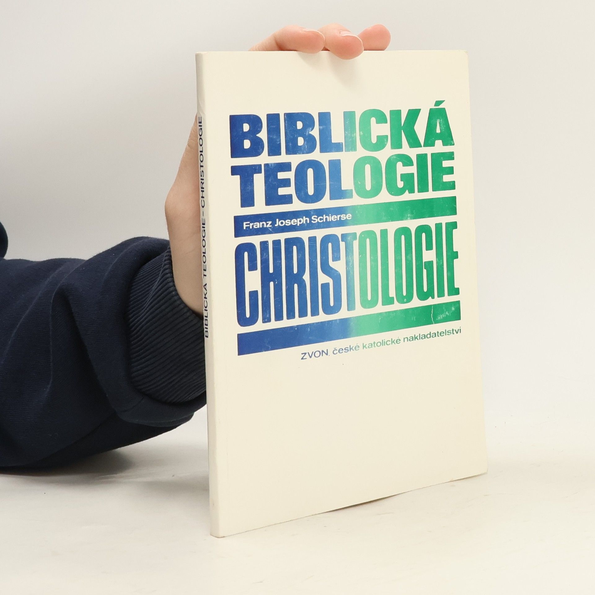 Franz Joseph Schierse Biblická teologie. Christologie