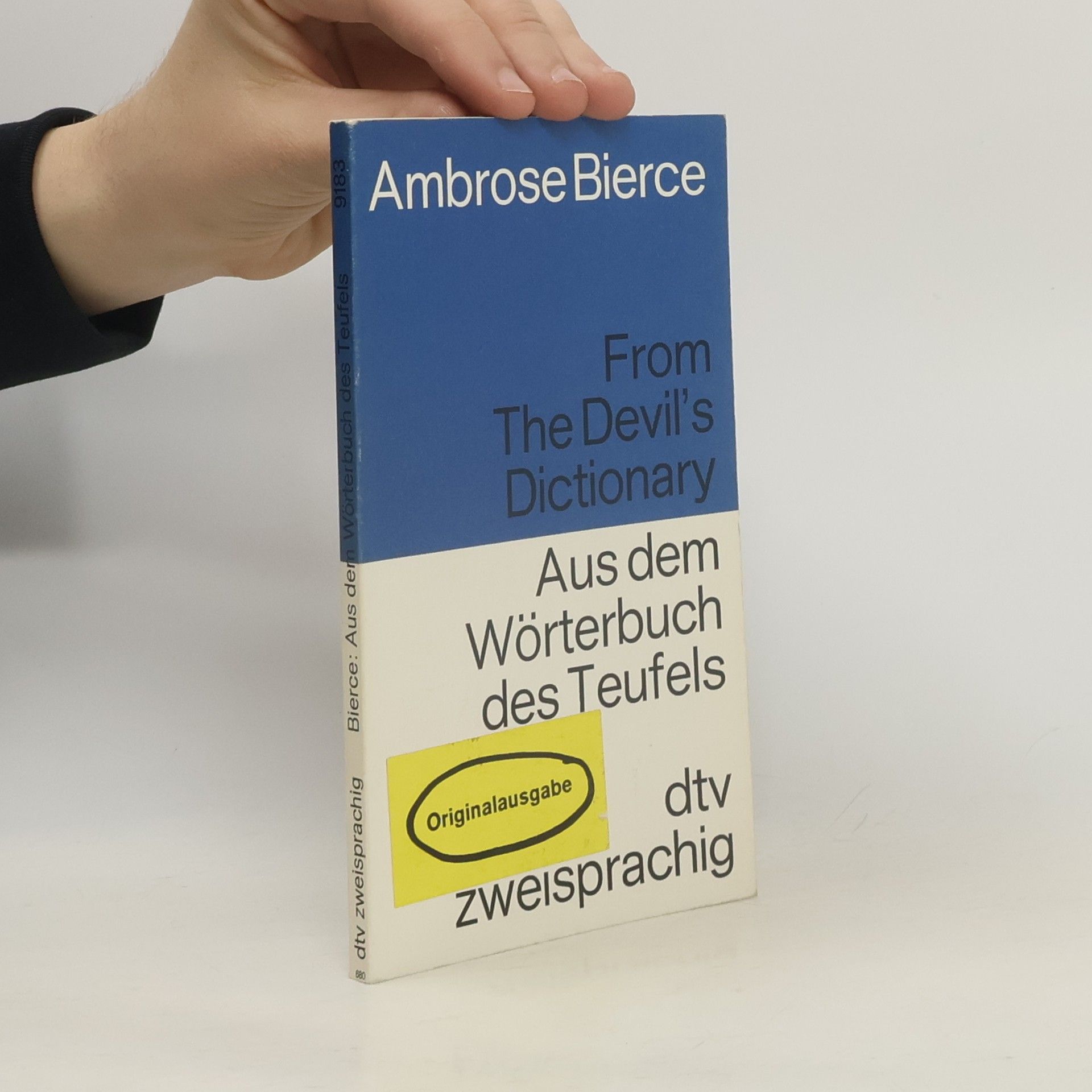 Ambrose Bierce dtv zweisprachig: From The Devil's Dictionary / Aus dem Wörterbuch des Teufels - Originalausgabe, zweisprachig