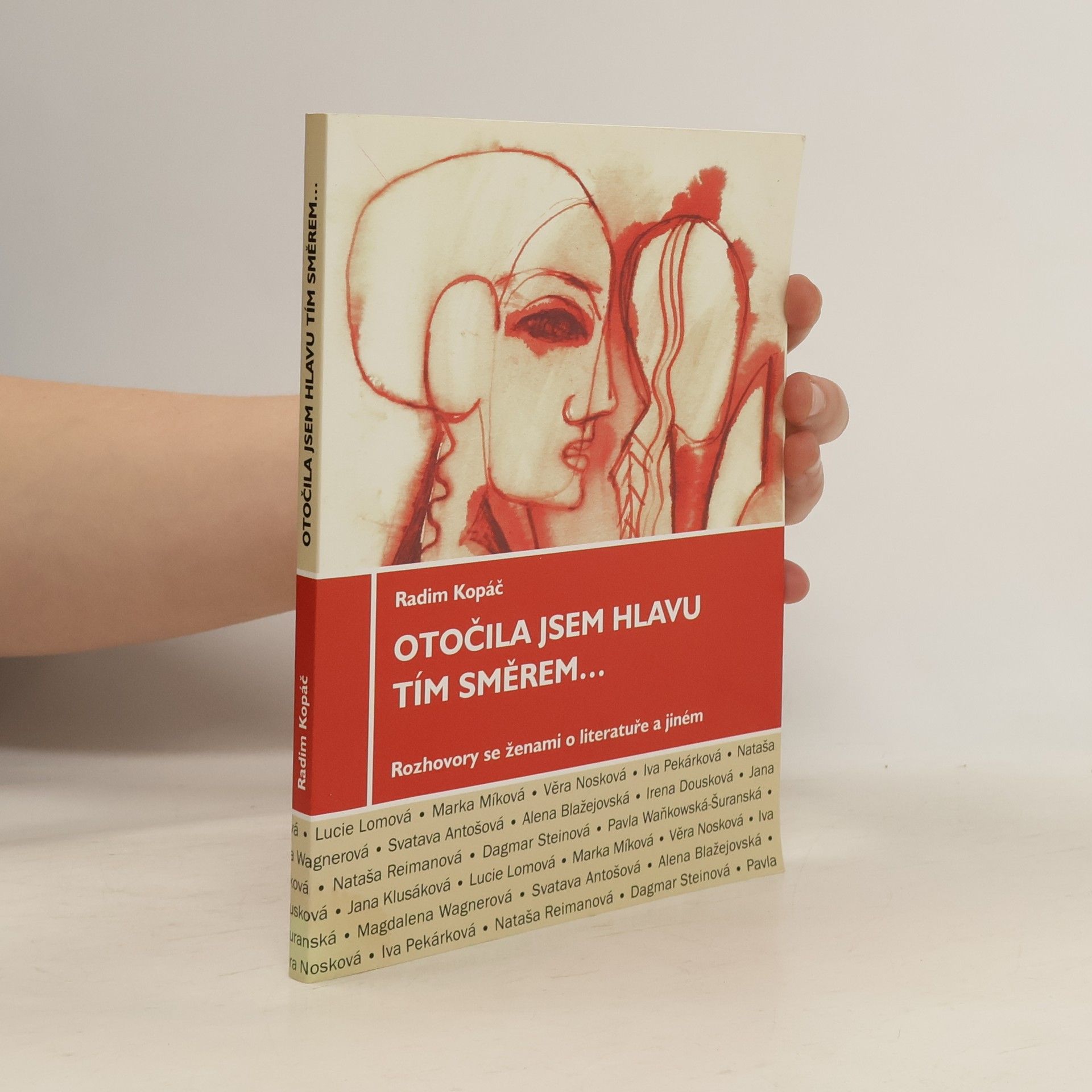 Radim Kopáč Otočila jsem hlavu tím směrem...