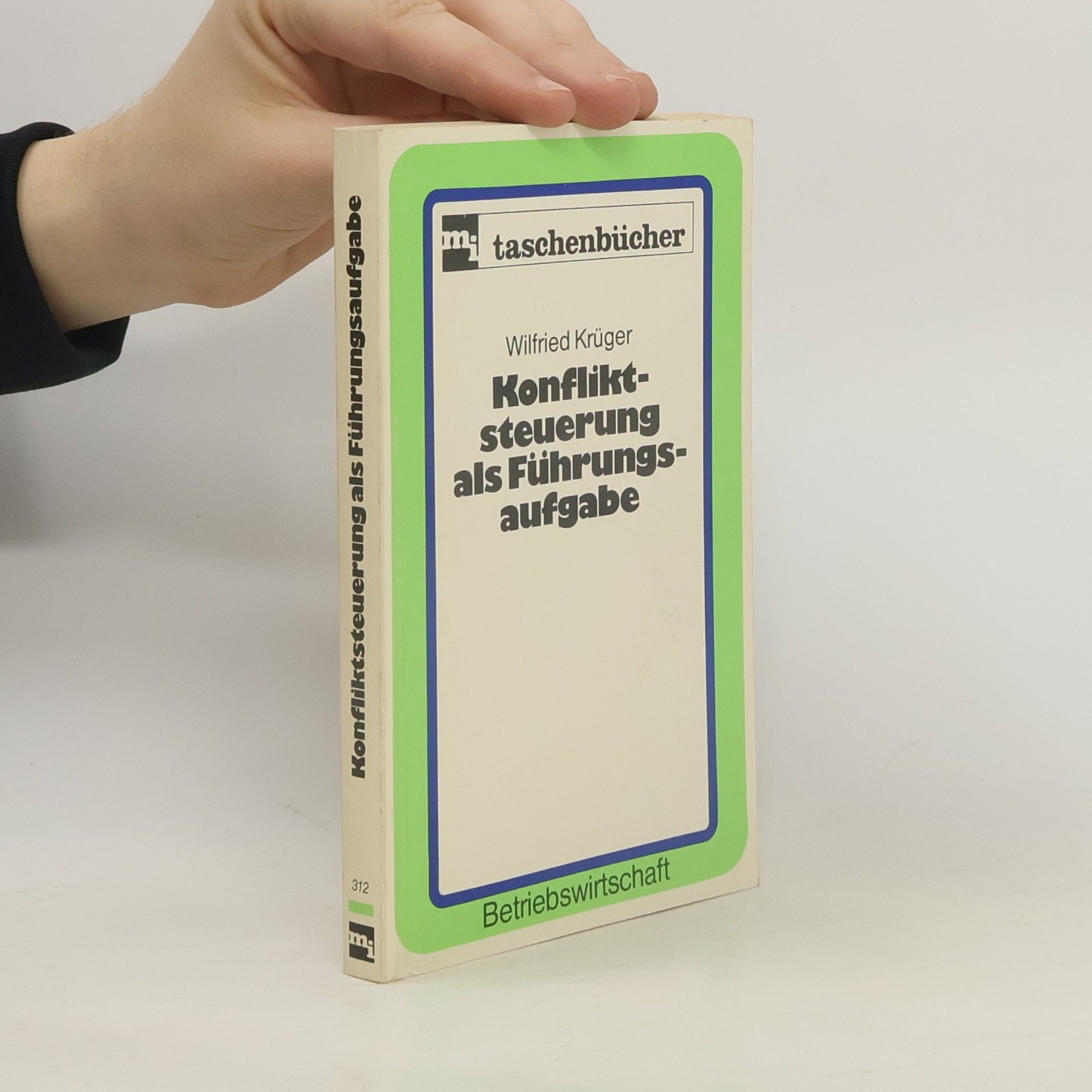 Wilfried Krüger Konfliktsteuerung als Führungsaufgabe